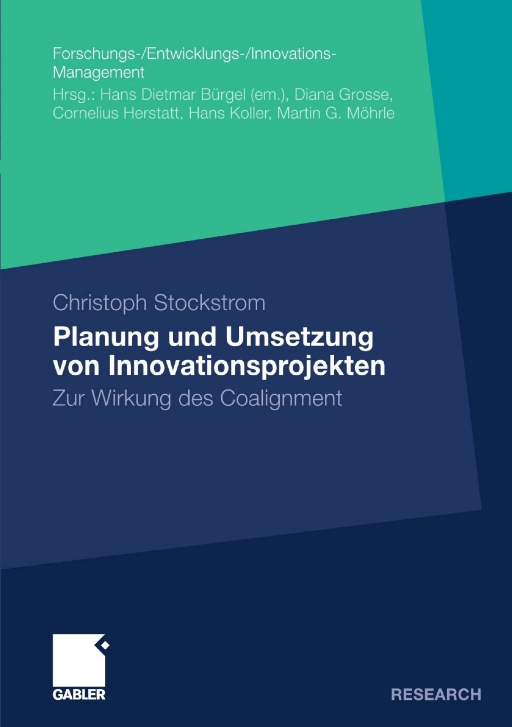 Planung und Umsetzung von Innovationsprojekten Zur Wirkung des Coalignment 