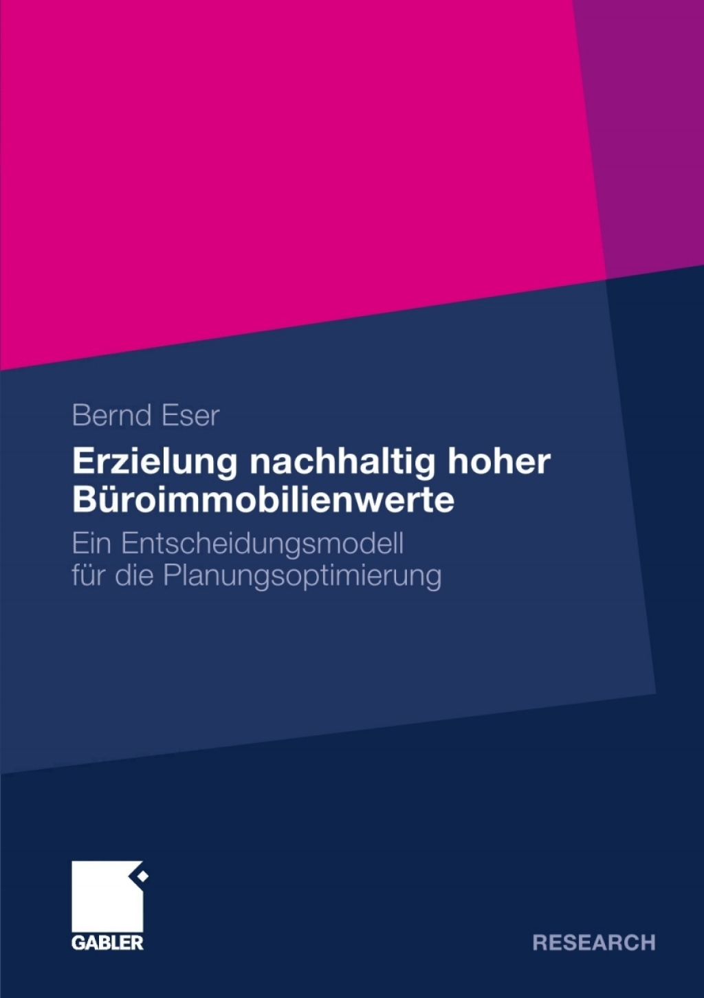 Erzielung nachhaltig hoher BÃ¢â‚¬Å¡ÃƒÂ ÃƒÂ¶Ã‚Â¬Ã¢Ë†Â«roimmobilienwerte Ein Entscheidungsmodell fÃ¢â‚¬Å¡ÃƒÂ ÃƒÂ¶Ã‚Â¬Ã¢Ë†Â«r die Planungsoptimierung 