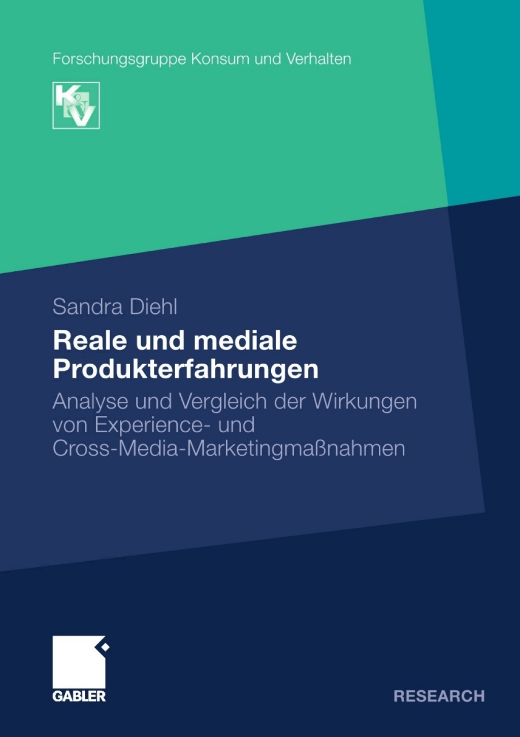 Reale und mediale Produkterfahrungen Analyse und Vergleich der Wirkungen von Experience- und Cross-Media-MarketingmaÃ¢â‚¬Å¡ÃƒÂ ÃƒÂ¶Ã¢Ë†Å¡Ã‚Âºnahmen 