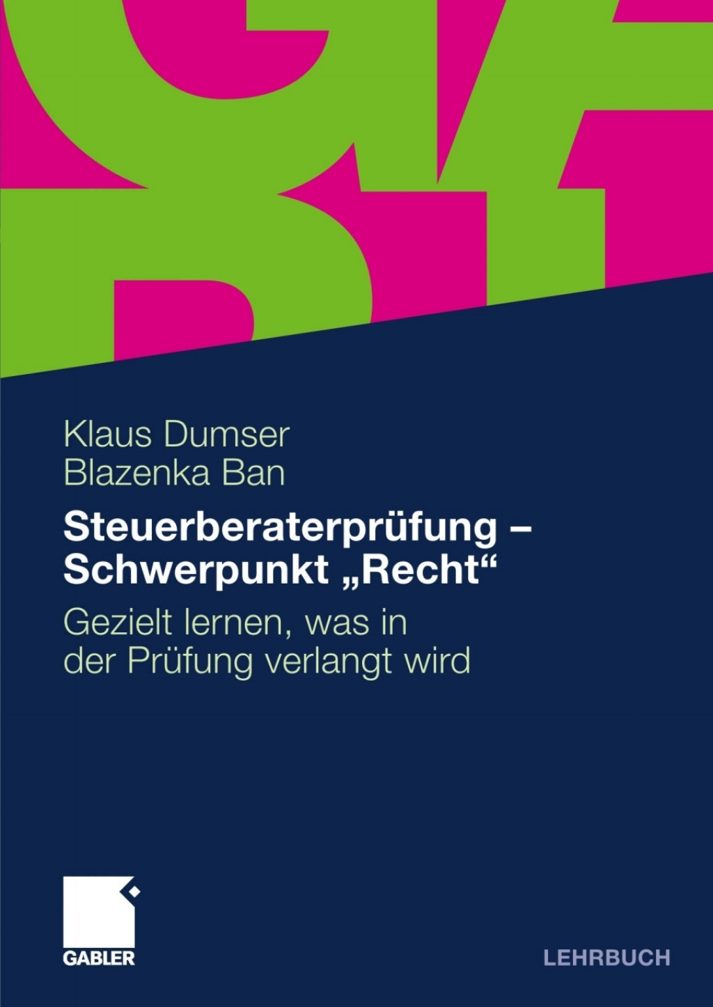 SteuerberaterprÃ¢â‚¬Å¡ÃƒÂ ÃƒÂ¶Ã‚Â¬Ã¢Ë†Â«fung - Schwerpunkt "Recht" Gezielt das lernen, was in der PrÃ¢â‚¬Å¡ÃƒÂ ÃƒÂ¶Ã‚Â¬Ã¢Ë†Â«fung verlangt wird 