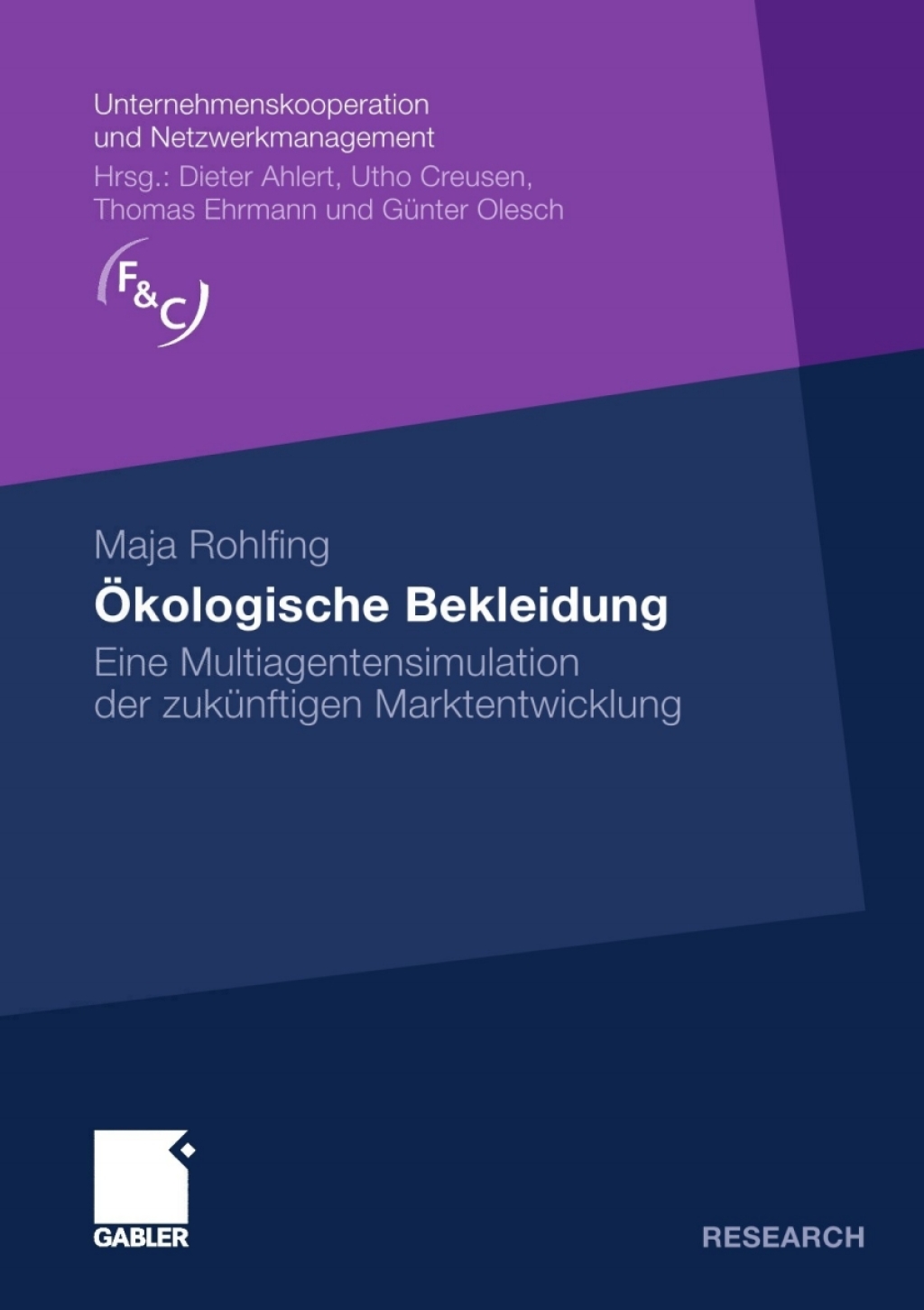 Ã¢â‚¬Å¡ÃƒÂ ÃƒÂ¶Ã¢Ë†Å¡Ã‚Â±kologische Bekleidung Eine Multiagentensimulation der zukÃ¢â‚¬Å¡ÃƒÂ ÃƒÂ¶Ã‚Â¬Ã¢Ë†Â«nftigen Marktentwicklung 