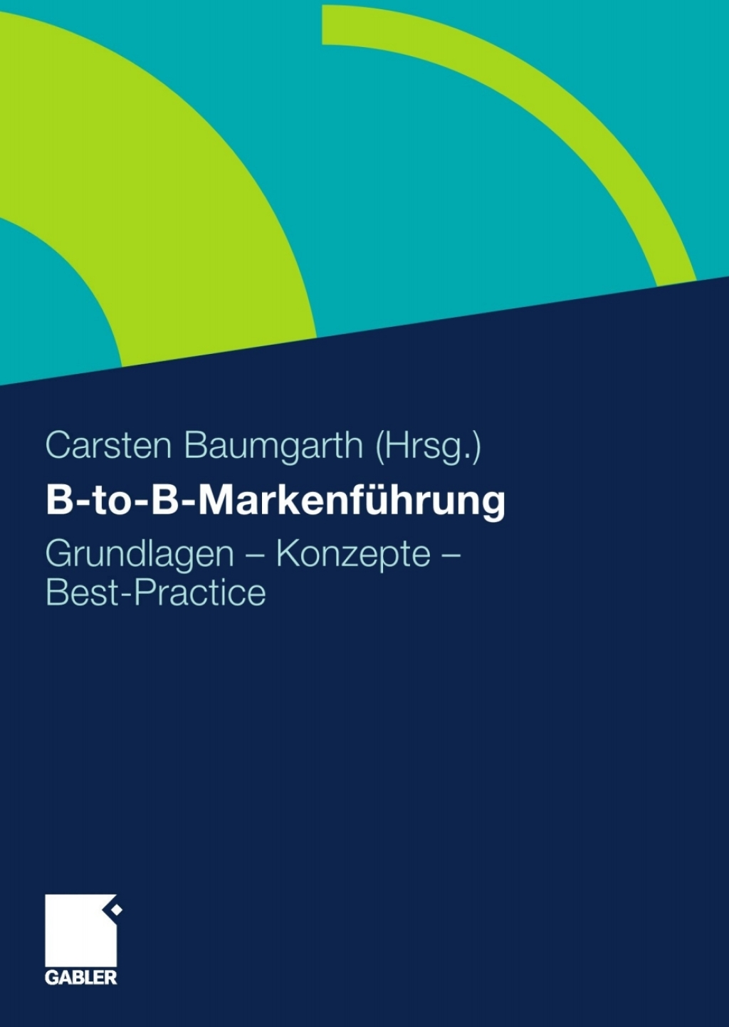 B-to-B-MarkenfÃ¢â‚¬Å¡ÃƒÂ ÃƒÂ¶Ã‚Â¬Ã¢Ë†Â«hrung Grundlagen - Konzepte - Best Practice 