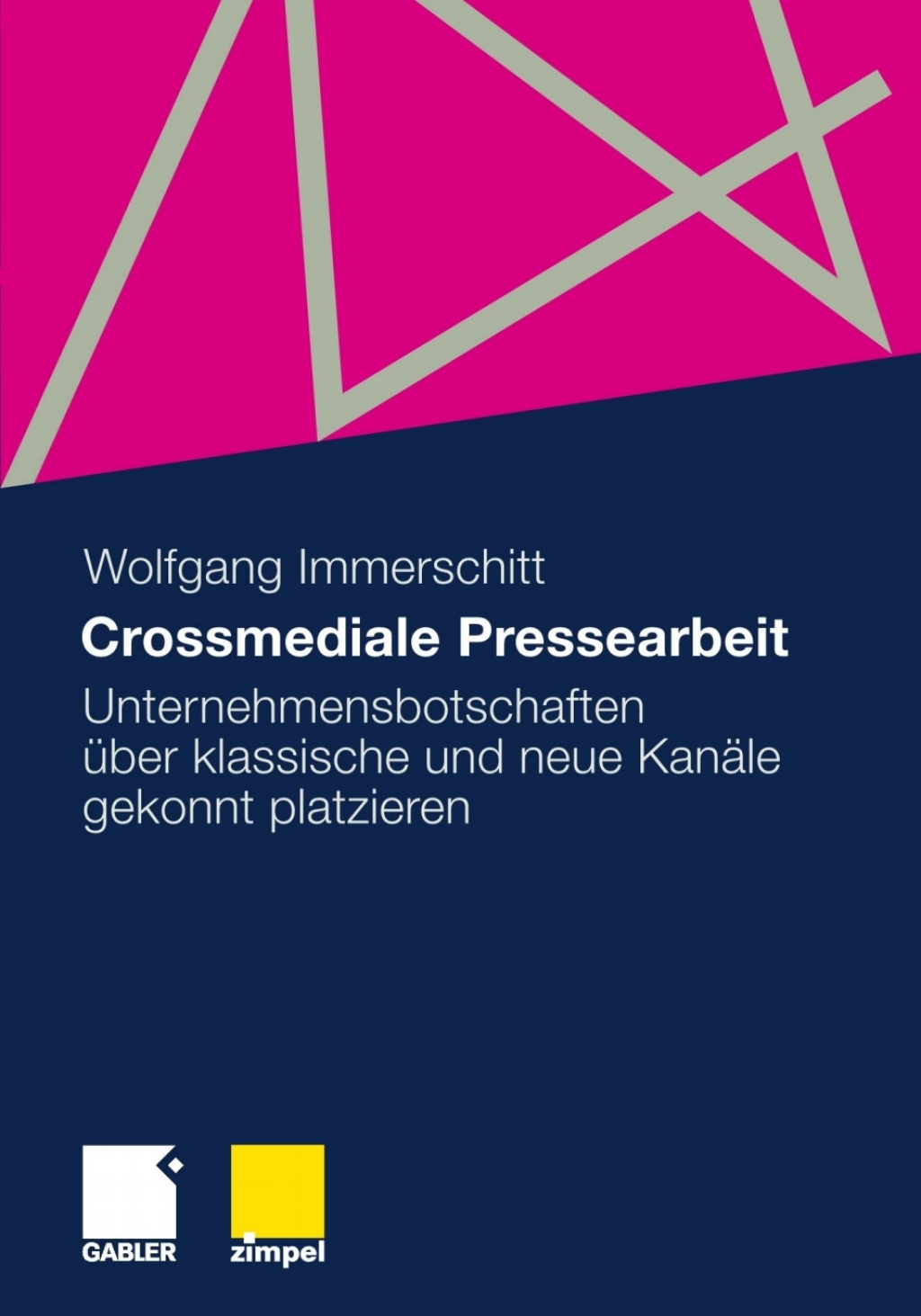 Crossmediale Pressearbeit Unternehmensbotschaften Ã¢â‚¬Å¡ÃƒÂ ÃƒÂ¶Ã‚Â¬Ã¢Ë†Â«ber klassische und neue KanÃ¢â‚¬Å¡ÃƒÂ ÃƒÂ¶Ã‚Â¬ÃƒÅ¸le gekonnt platzieren 