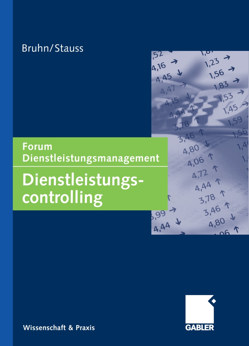 Dienstleistungscontrolling Forum Dienstleistungsmanagement 