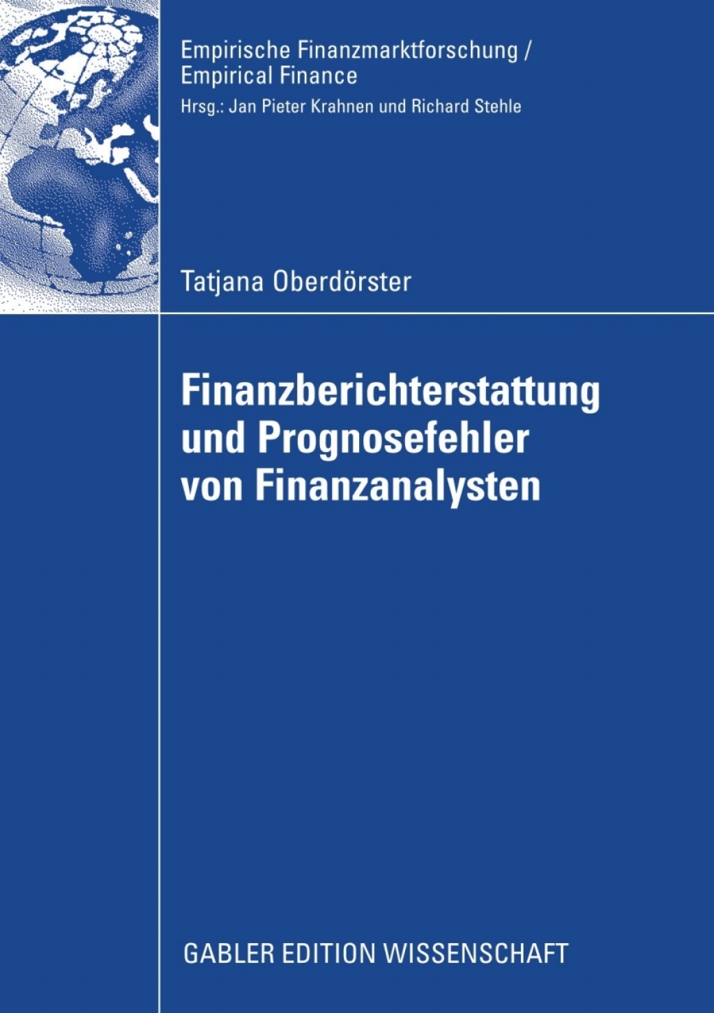 Finanzberichterstattung und Prognosefehler von Finanzanalysten 