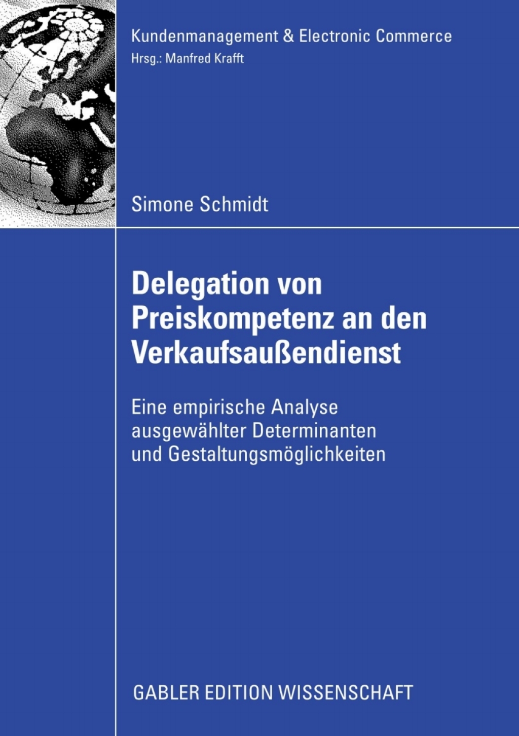 Delegation von Preiskompetenz an den VerkaufsauÃ¢â‚¬Å¡ÃƒÂ ÃƒÂ¶Ã¢Ë†Å¡Ã‚Âºendienst Eine empirische Analyse ausgewÃ¢â‚¬Å¡ÃƒÂ ÃƒÂ¶Ã‚Â¬ÃƒÅ¸hlter Determinanten und GestaltungsmÃ¢â‚¬Å¡ÃƒÂ ÃƒÂ¶Ã¢â‚¬Å¡ÃƒÂ Ãƒâ€¡glichkeiten 