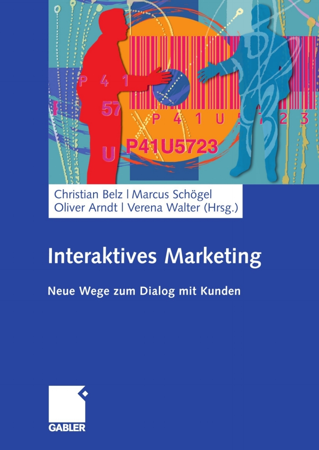 Interaktives Marketing Neue Wege zum Dialog mit Kunden 