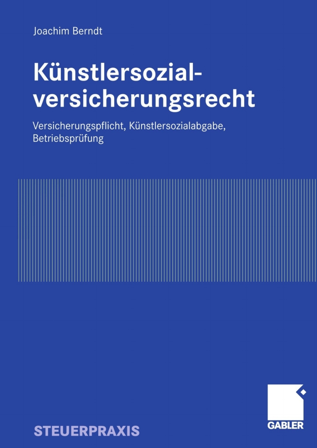 KÃ¢â‚¬Å¡ÃƒÂ ÃƒÂ¶Ã‚Â¬Ã¢Ë†Â«nstlersozialversicherungsrecht Versicherungspflicht, KÃ¢â‚¬Å¡ÃƒÂ ÃƒÂ¶Ã‚Â¬Ã¢Ë†Â«nstlersozialabgabe, BetriebsprÃ¢â‚¬Å¡ÃƒÂ ÃƒÂ¶Ã‚Â¬Ã¢Ë†Â«fung 