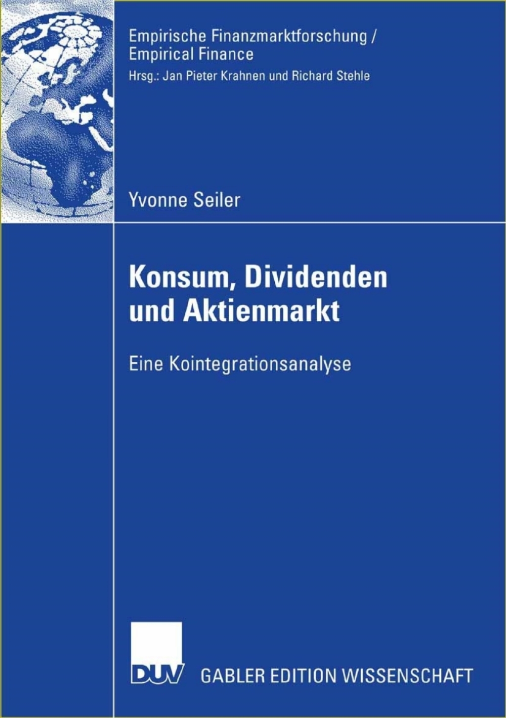 Konsum, Dividenden und Aktienmarkt Eine Kointegrationsanalyse 