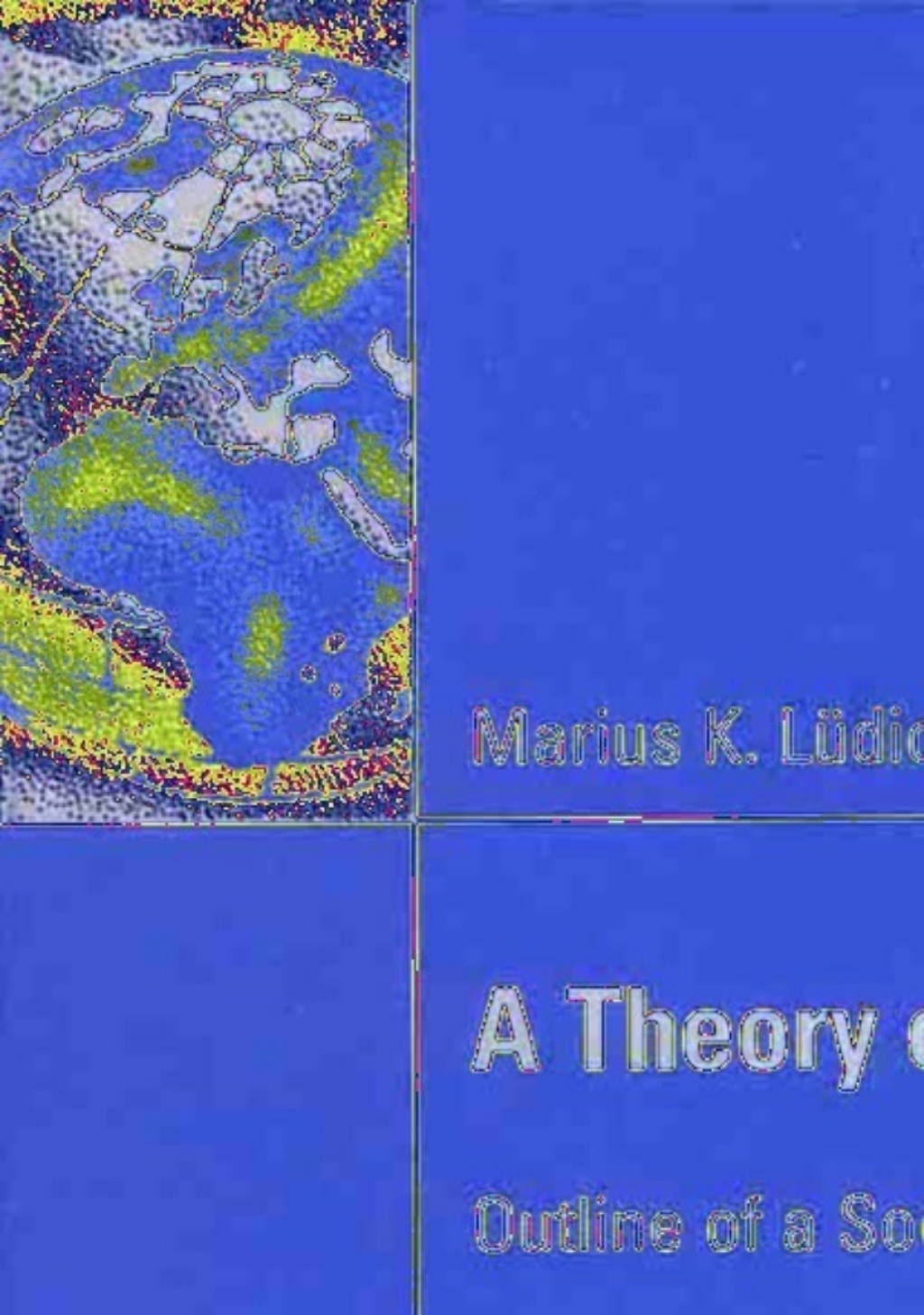 A Theory of Marketing Outline of a Social Systems Perspective 