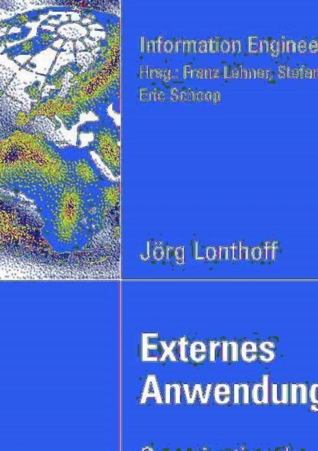 Externes Anwendungsmanagement Organisation des Lebenszyklus komponentenbasierter, mobiler Anwendungen 