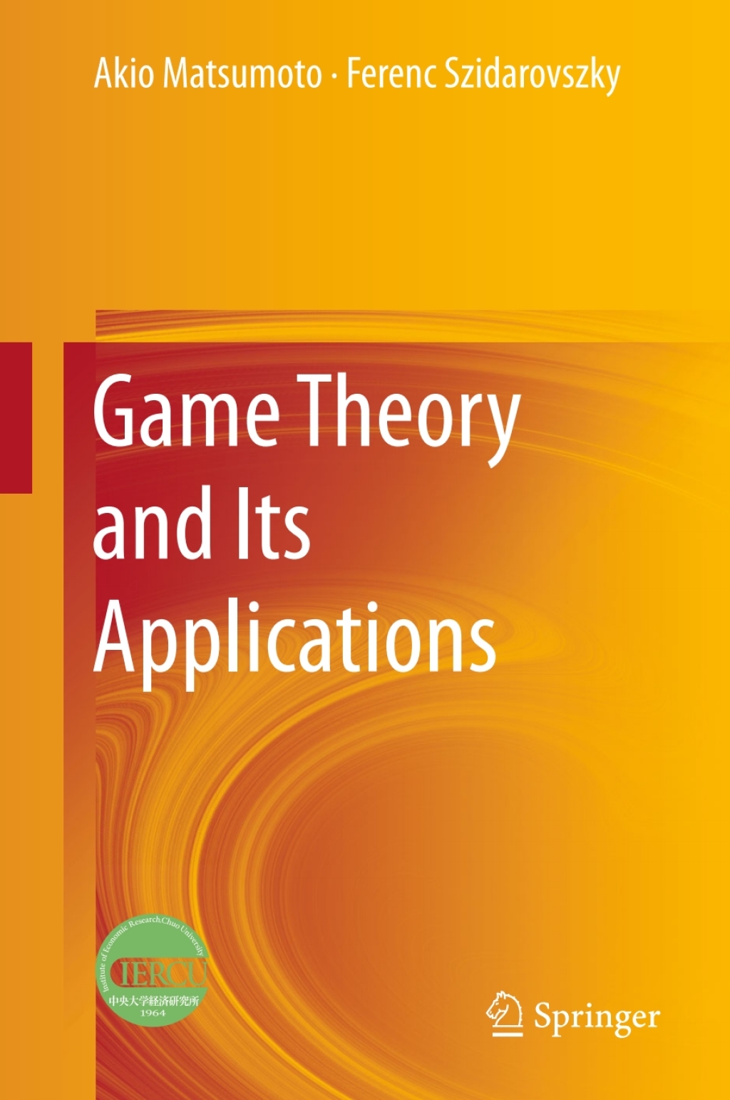 Game Theory and Its Applications Methods and Applications 