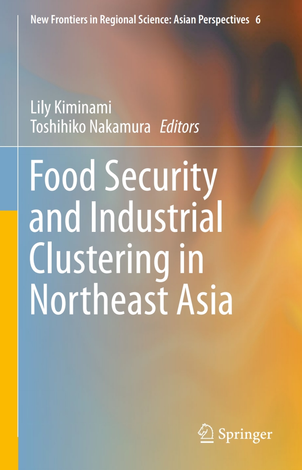 Food Security and Industrial Clustering in Northeast Asia 