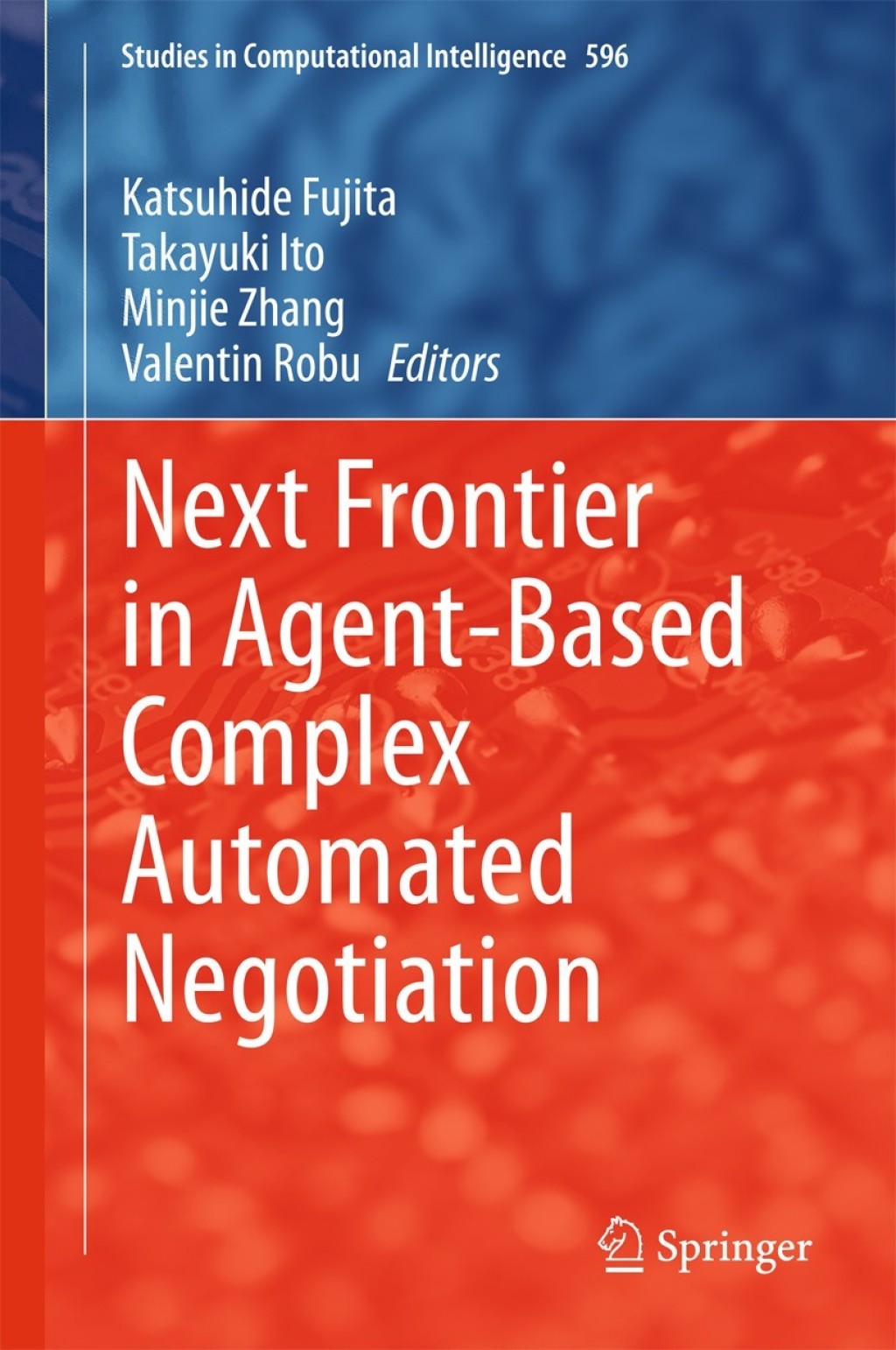 Next Frontier in Agent-based Complex Automated Negotiation 