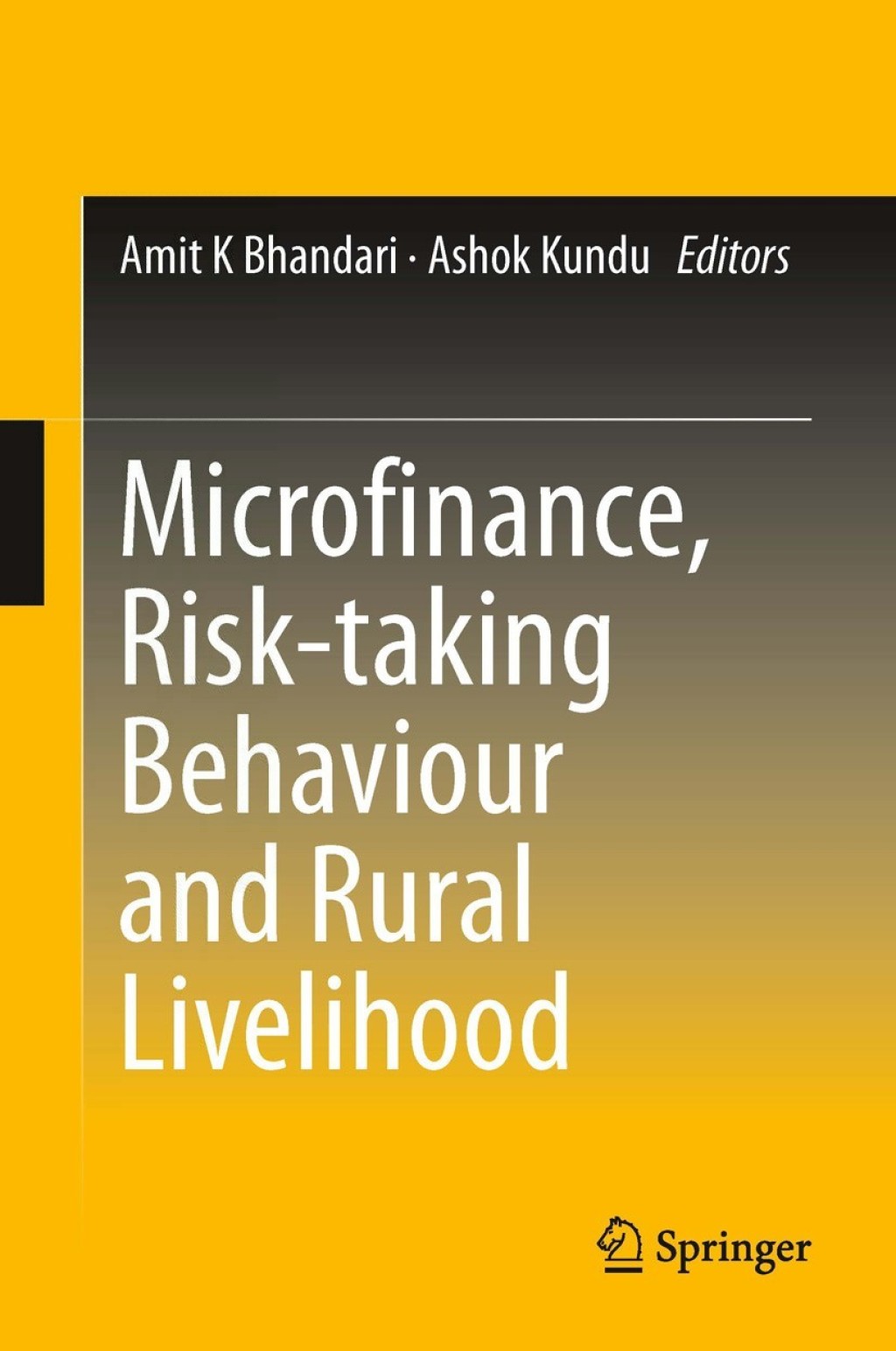 Microfinance, Risk-taking Behaviour and Rural Livelihood 