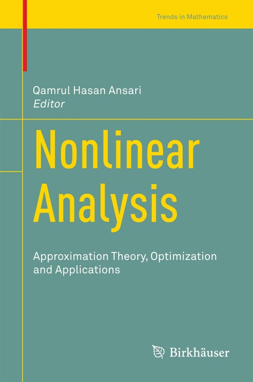 Nonlinear Analysis Approximation Theory, Optimization and Applications 