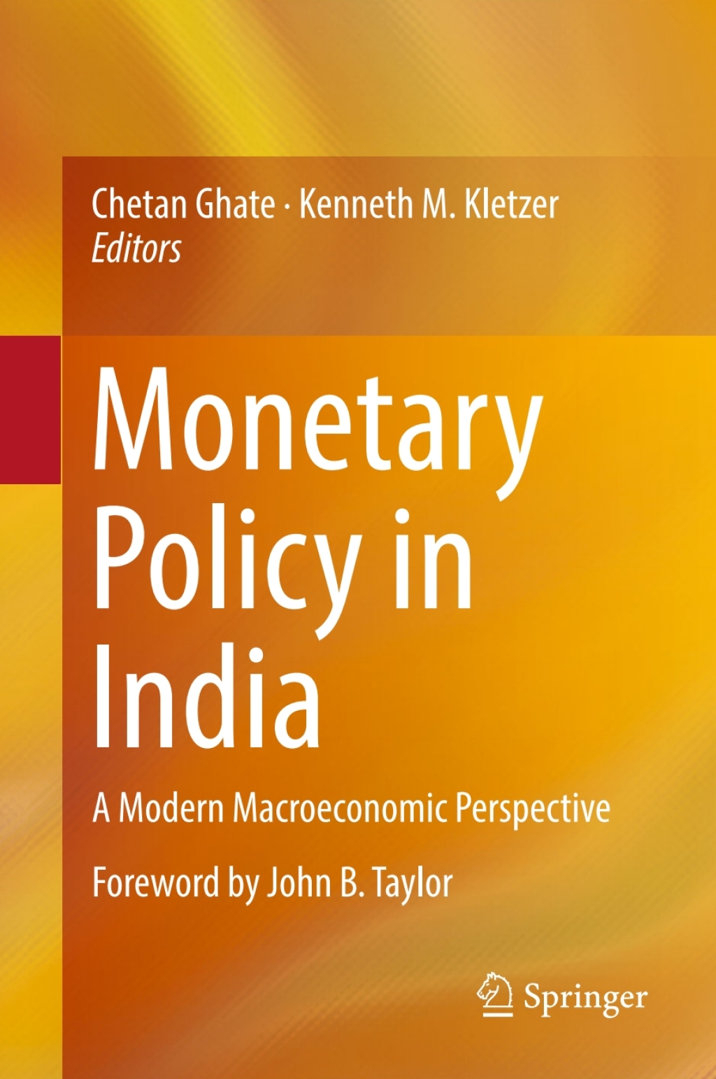 Monetary Policy in India A Modern Macroeconomic Perspective 
