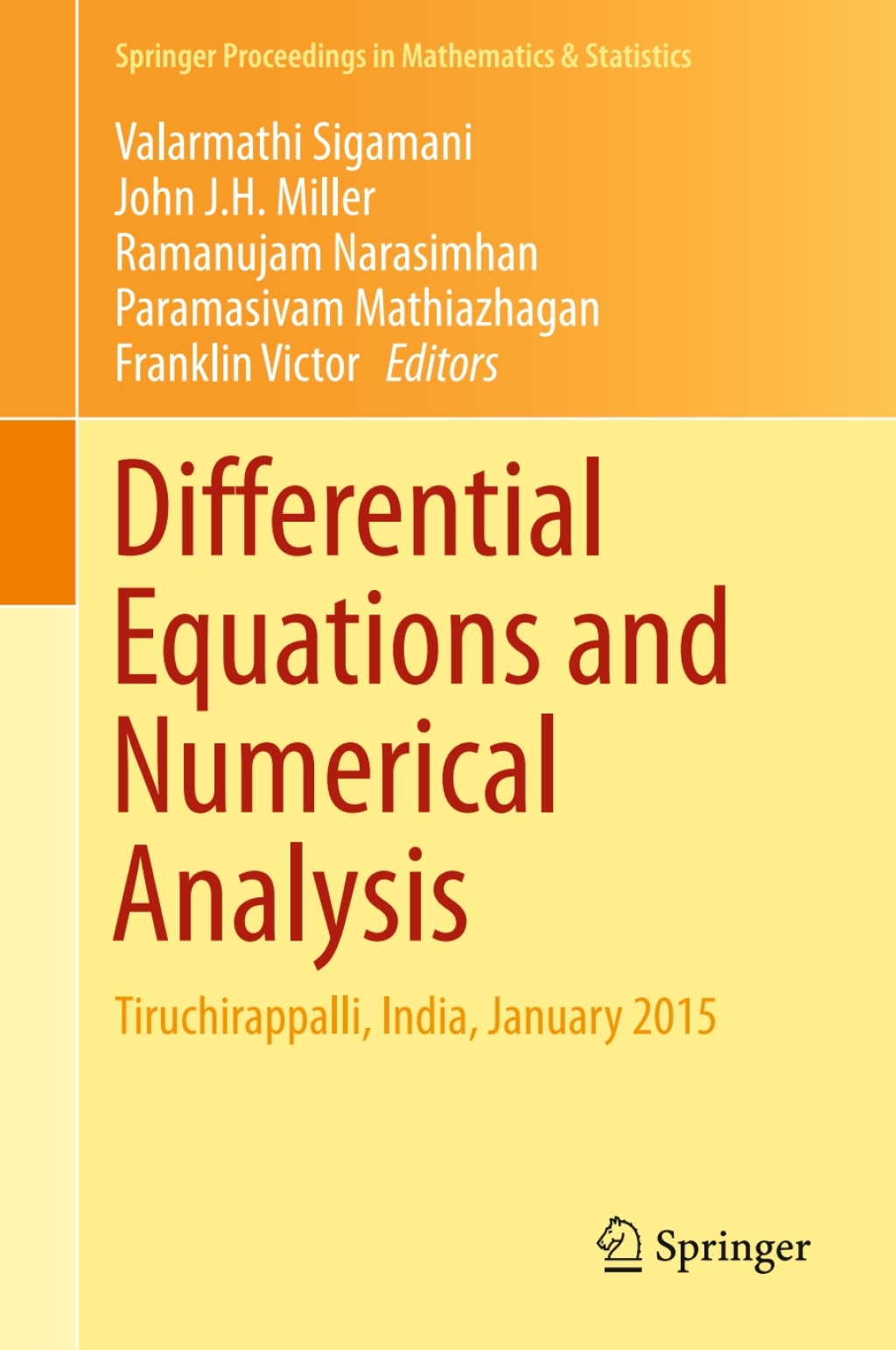Differential Equations and Numerical Analysis Tiruchirappalli, India, January 2015 