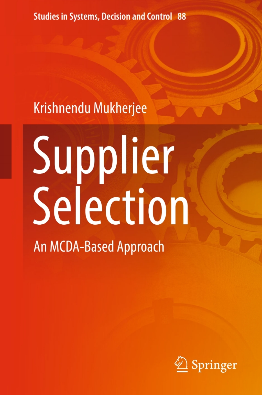 Supplier Selection An MCDA-Based Approach 