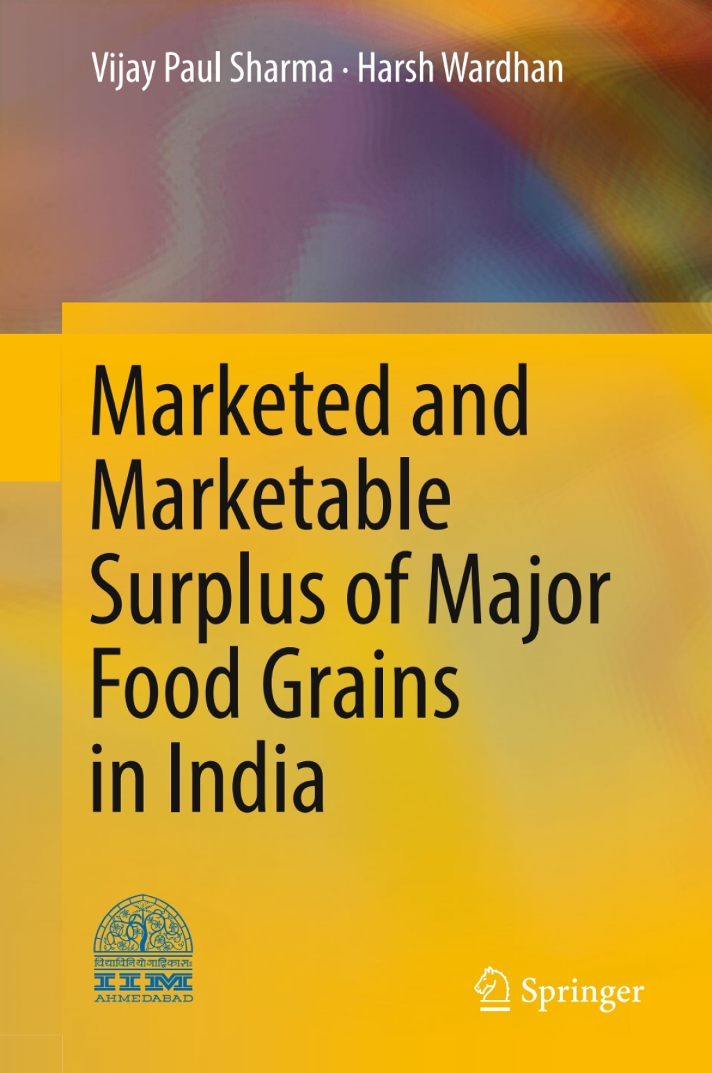 Marketed and Marketable Surplus of Major Food Grains in India 