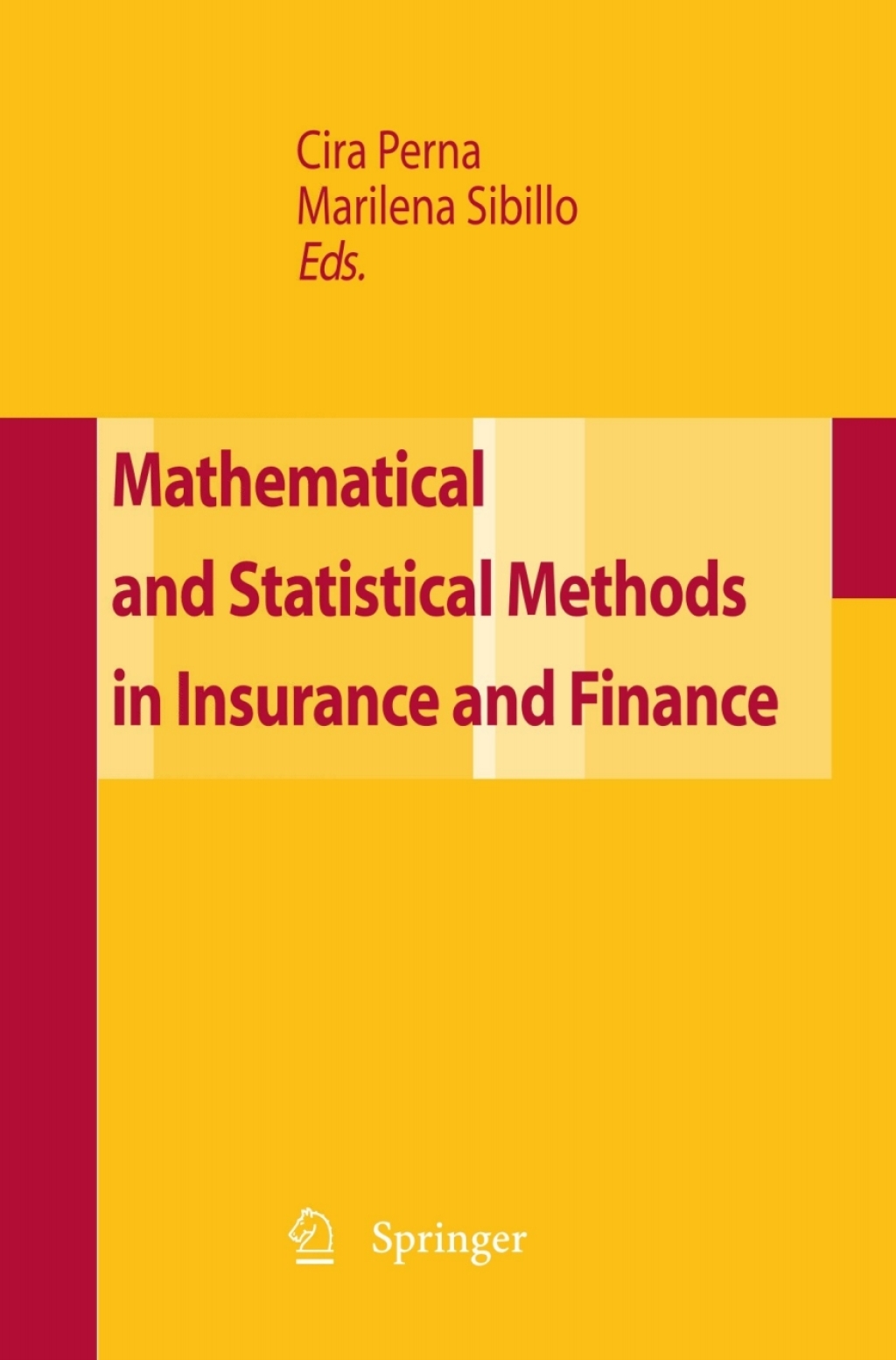 Mathematical and Statistical Methods for Insurance and Finance 1st Edition