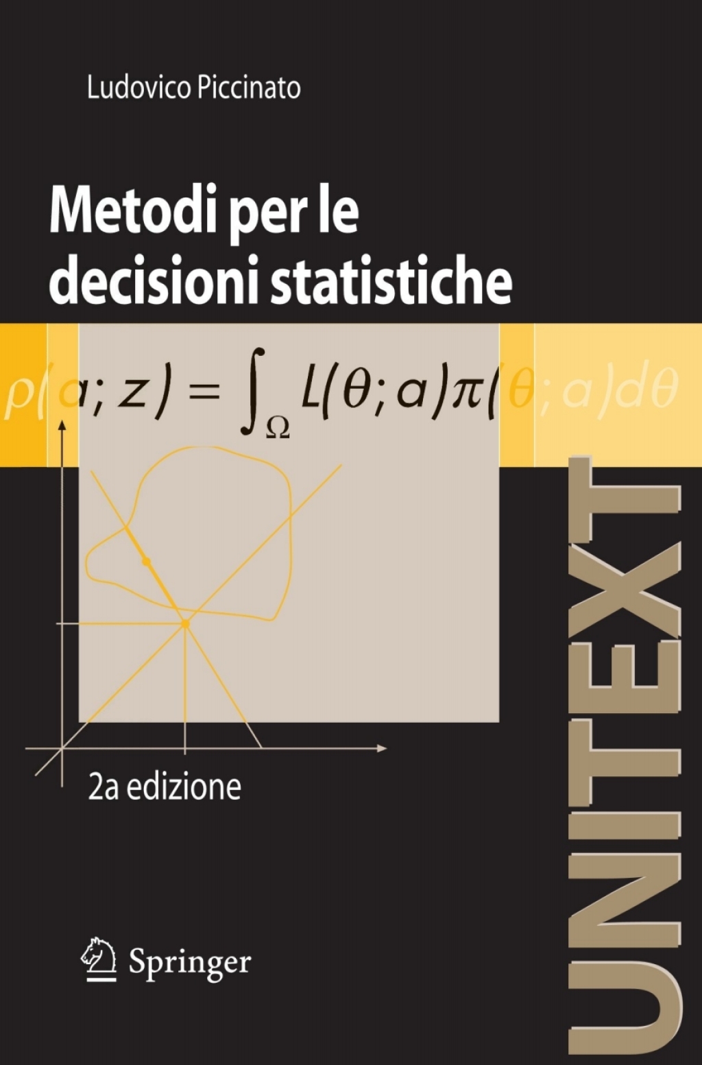 Metodi per le decisioni statistiche 2nd Edition
