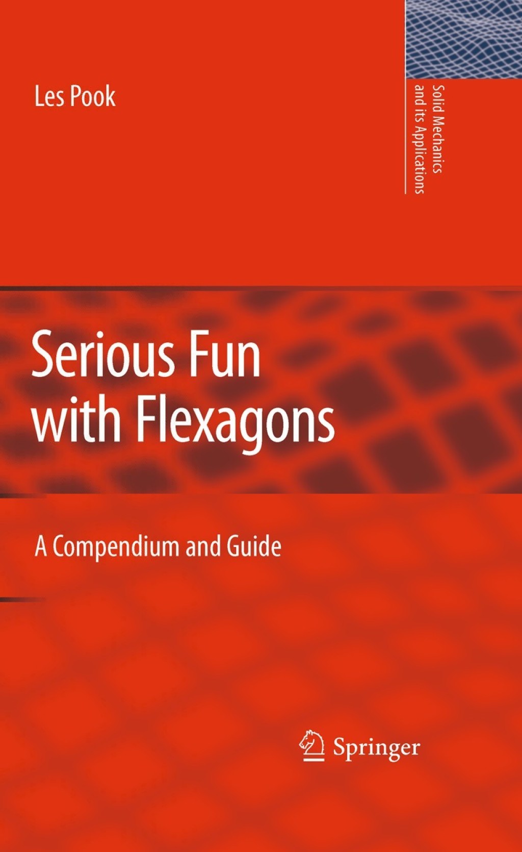 Serious Fun with Flexagons A Compendium and Guide 