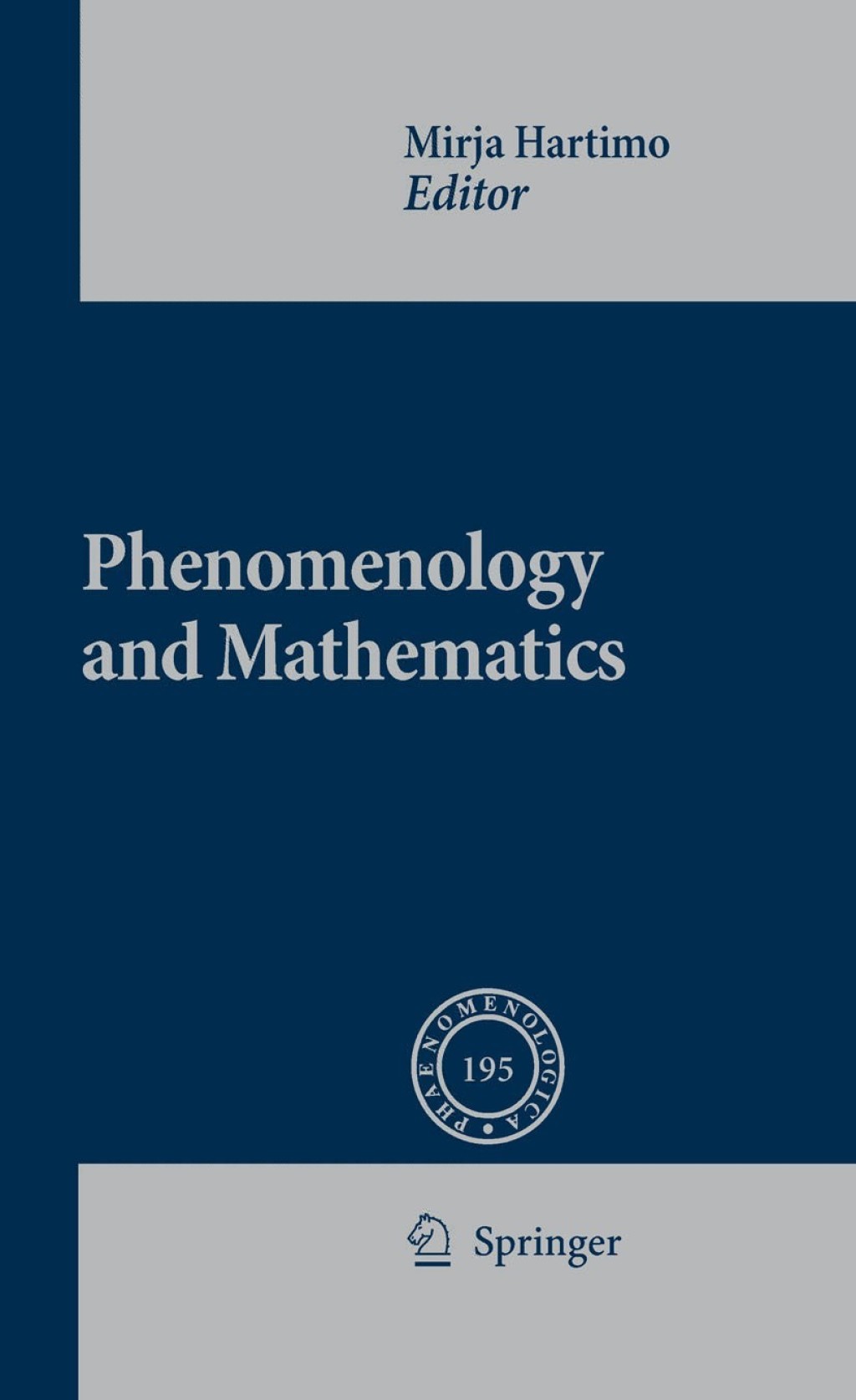 Phenomenology and Mathematics 1st Edition