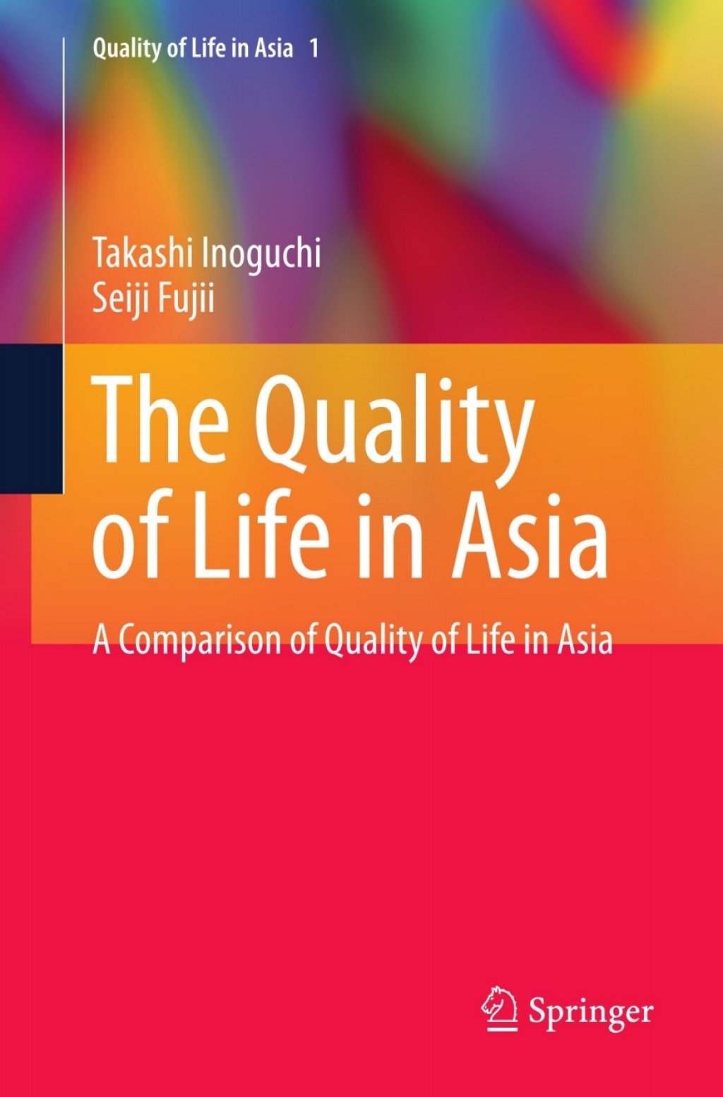 The Quality of Life in Asia A Comparison of Quality of Life in Asia 