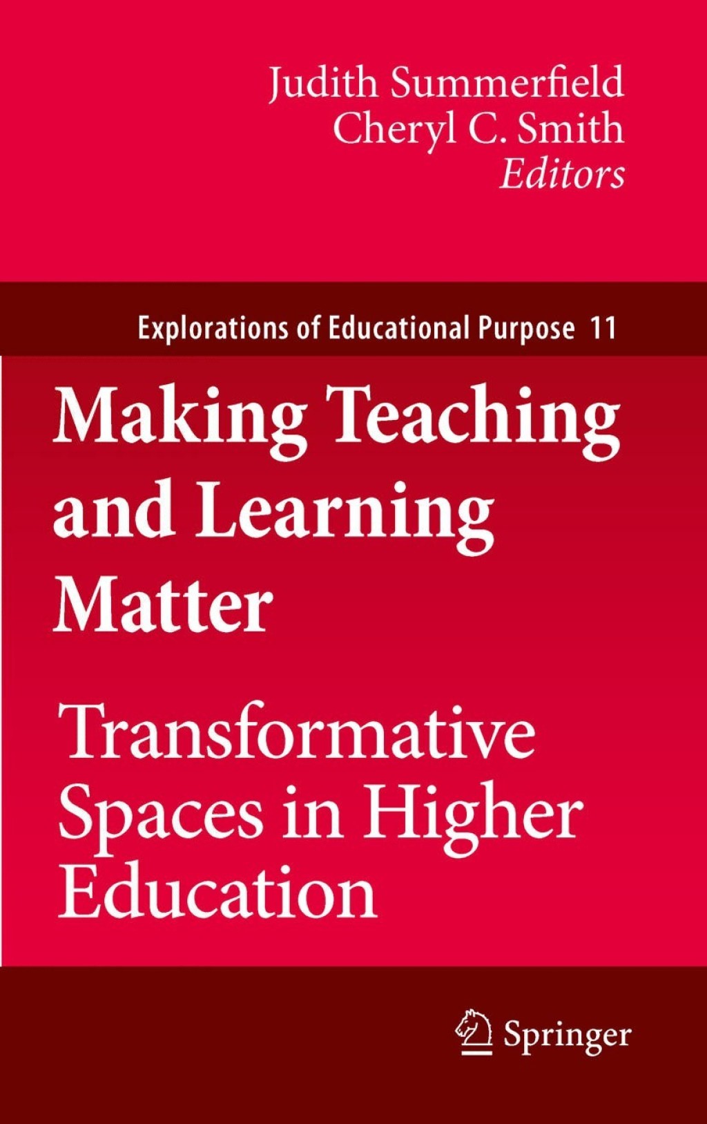 Making Teaching and Learning Matter Transformative Spaces in Higher Education 1st Edition