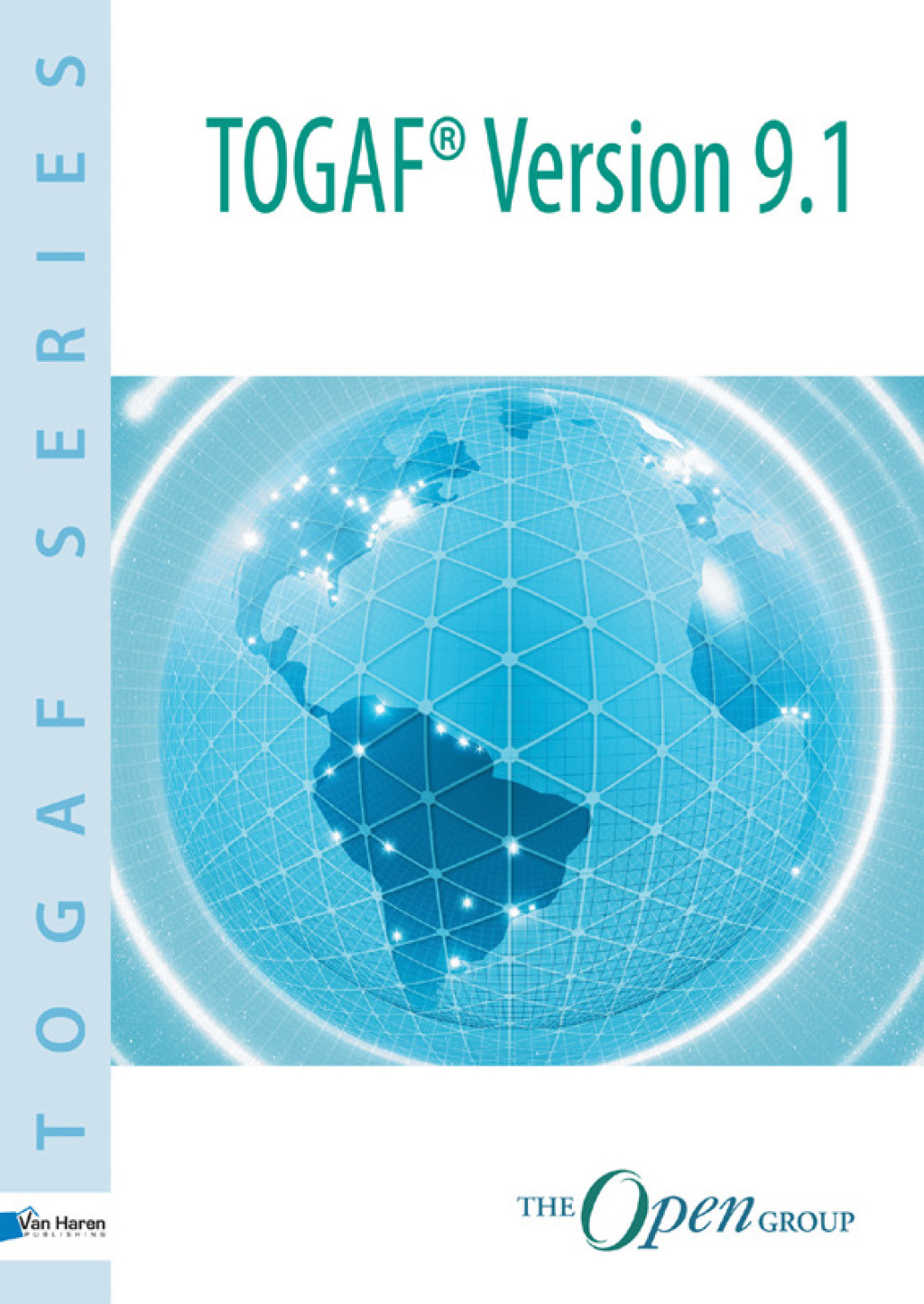 TOGAFÃ‚Â¬Ã‚Â¨Ã¢Ë†Å¡ÃƒÅ“ Version 9.1 1st Edition
