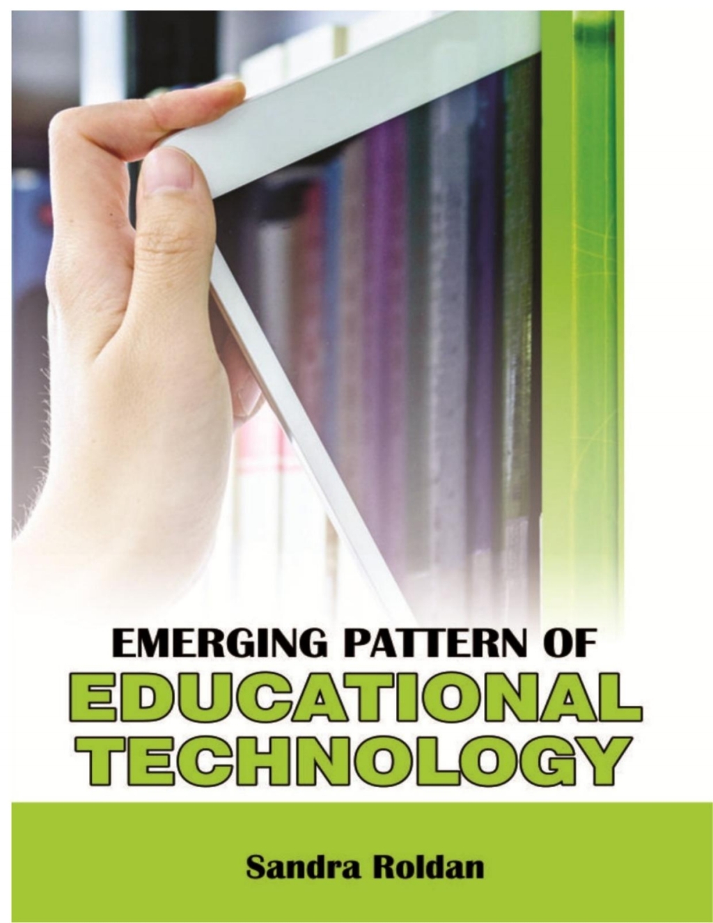 Emerging Pattern of Educational Technology 