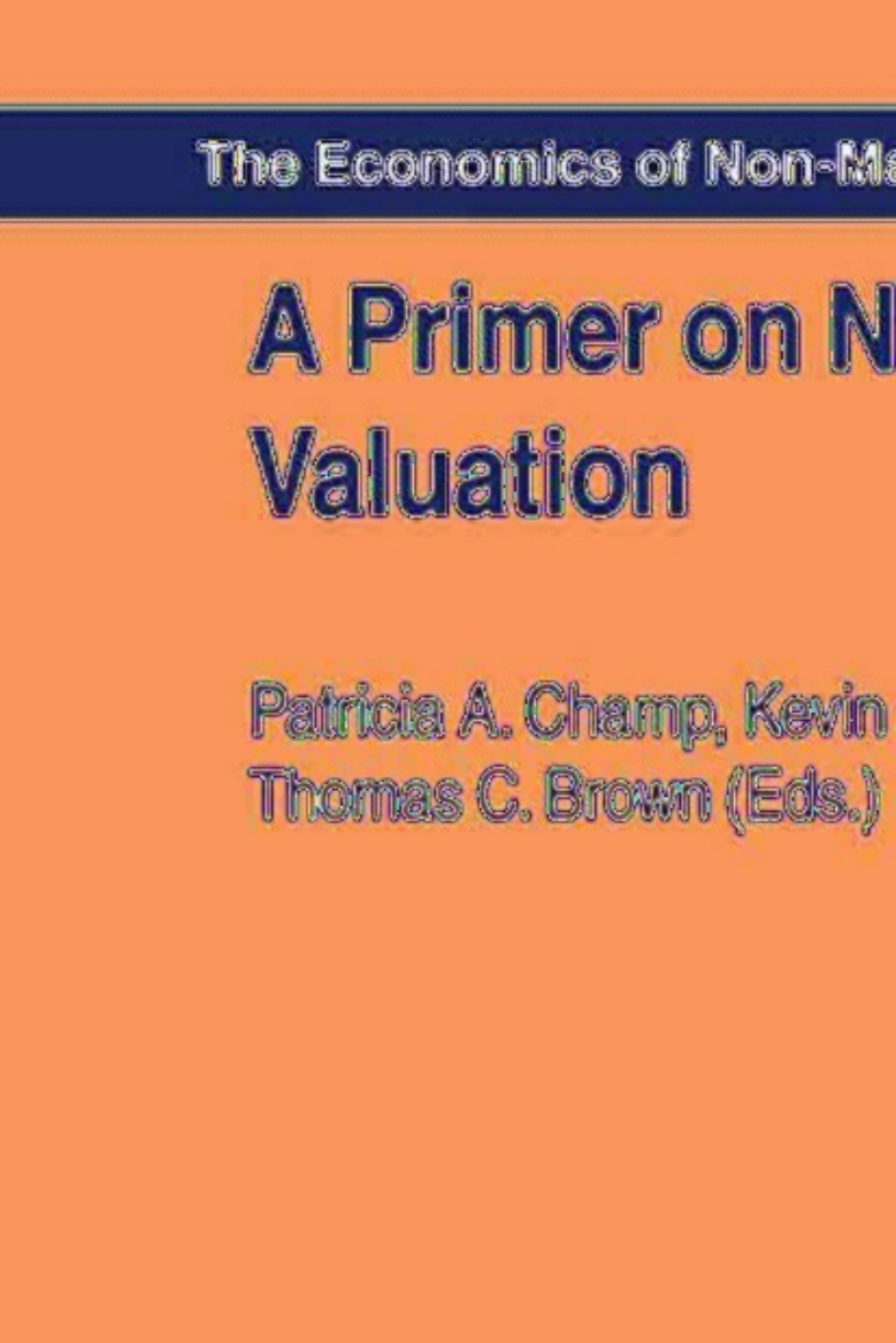 A Primer on Nonmarket Valuation 1st Edition