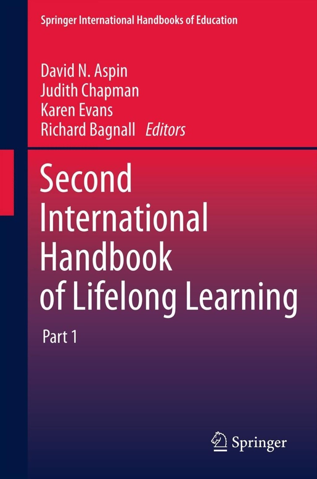 Second International Handbook of Lifelong Learning 2nd Edition