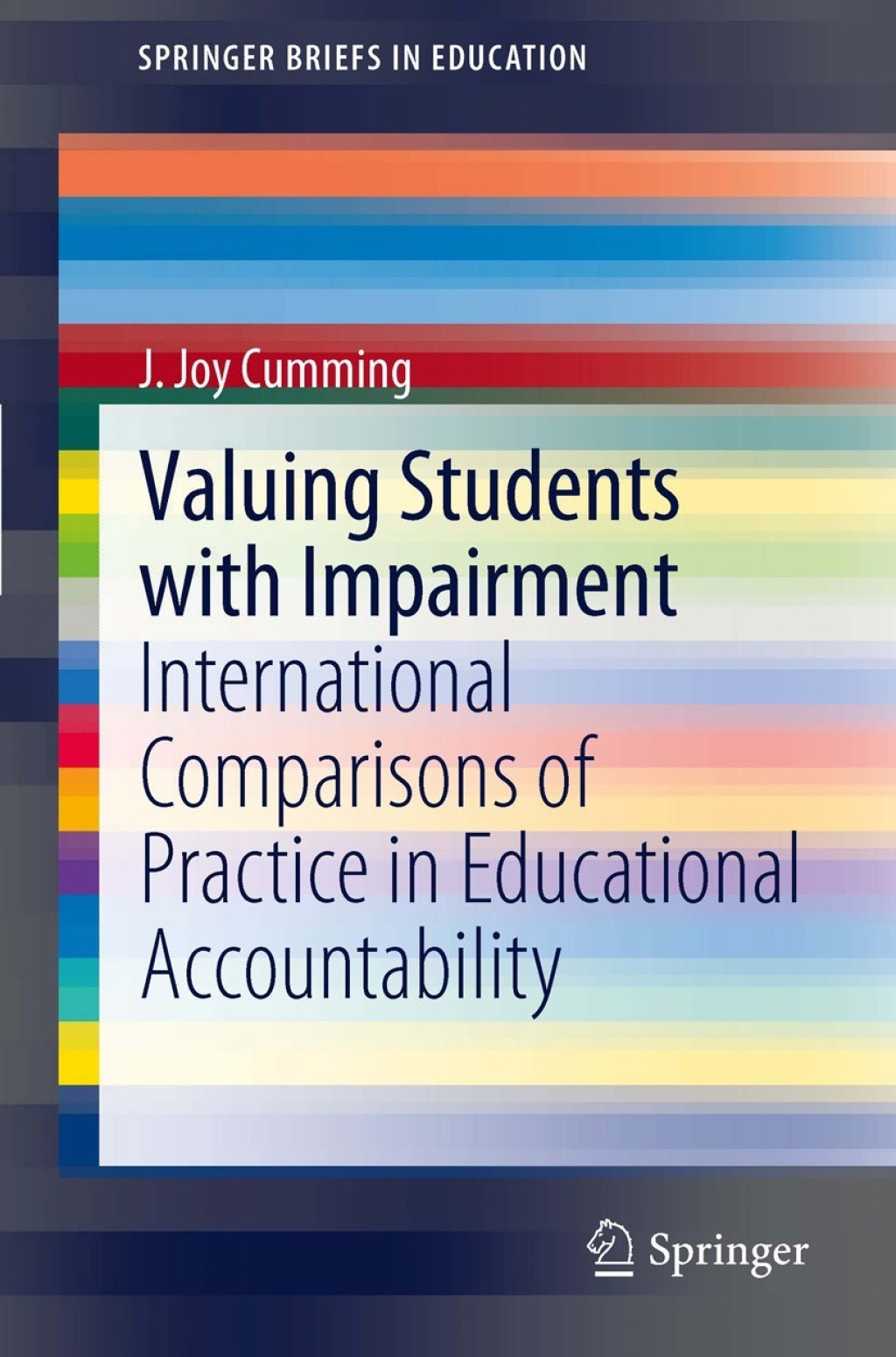 Valuing Students with Impairment International comparisons of practice in educational accountability 