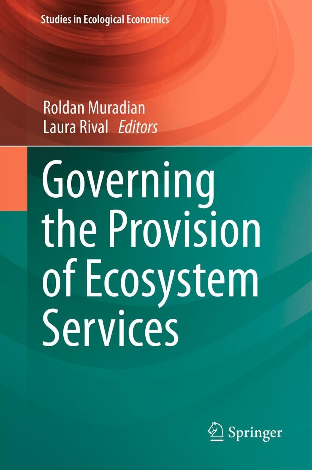Governing the Provision of Ecosystem Services 