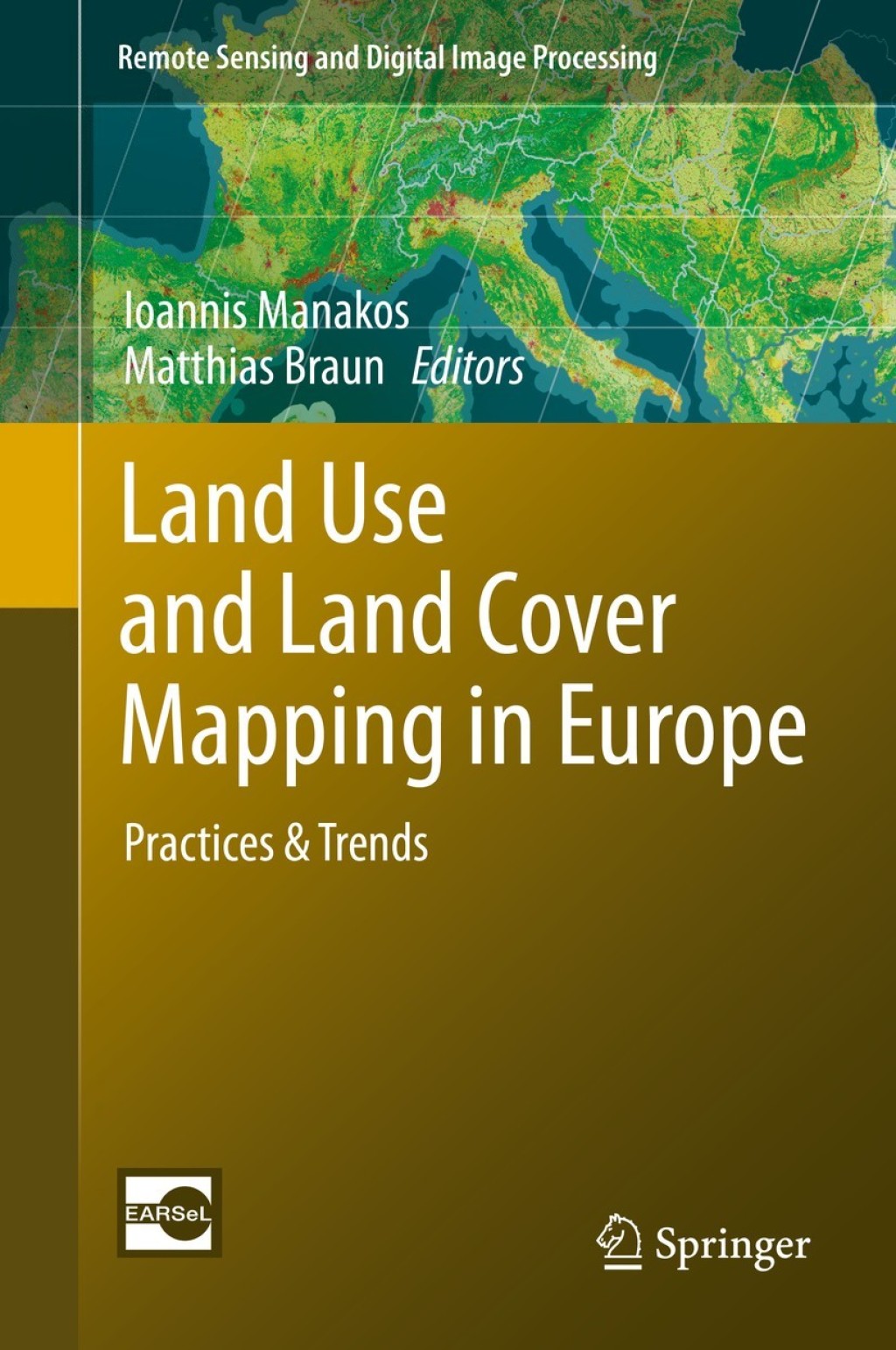 Land Use and Land Cover Mapping in Europe Practices & Trends 