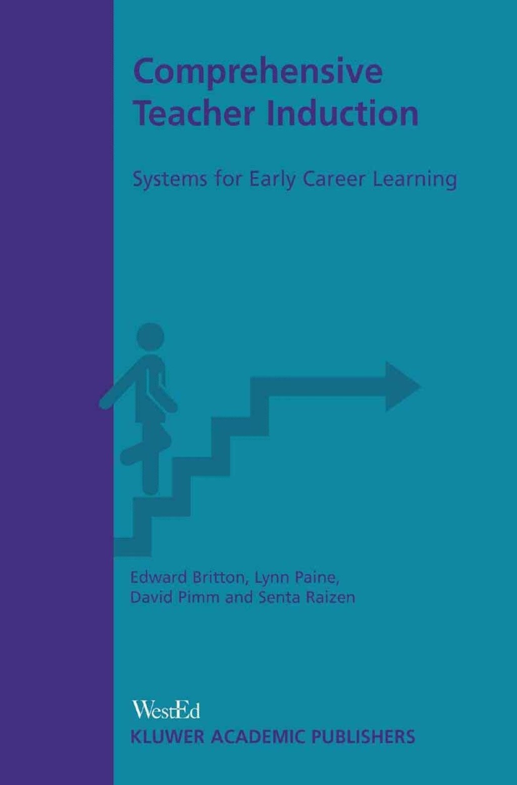 Comprehensive Teacher Induction Systems for Early Career Learning 