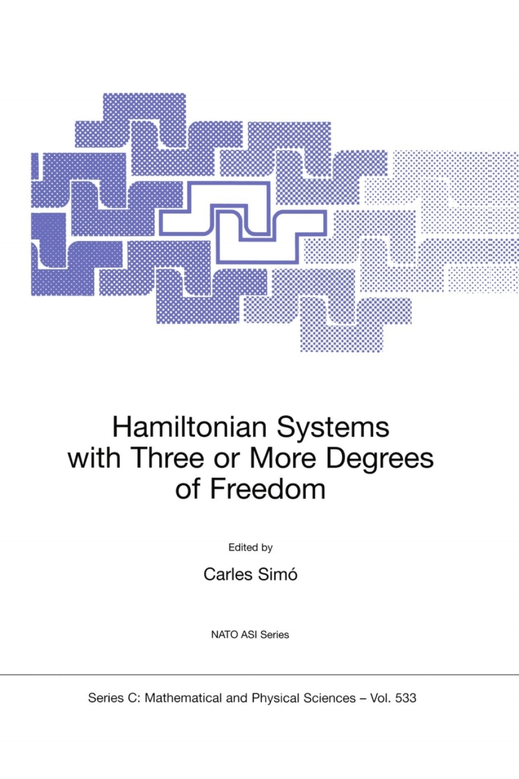 Hamiltonian Systems with Three or More Degrees of Freedom 1st Edition