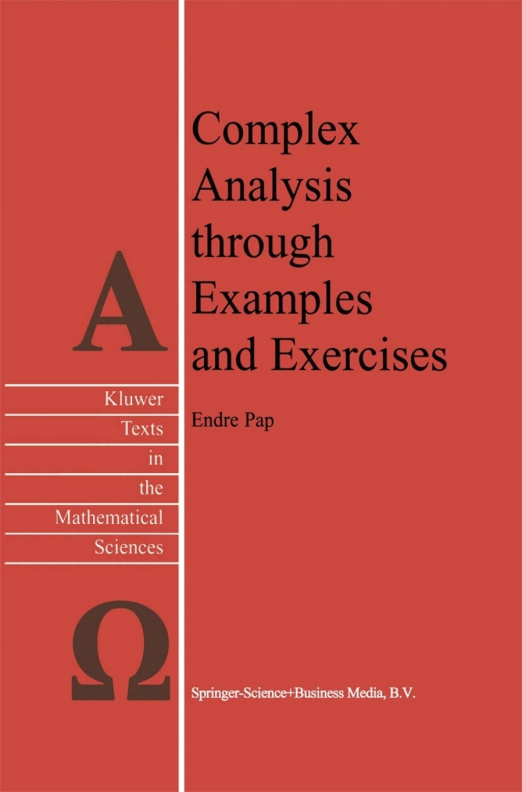 Complex Analysis through Examples and Exercises 
