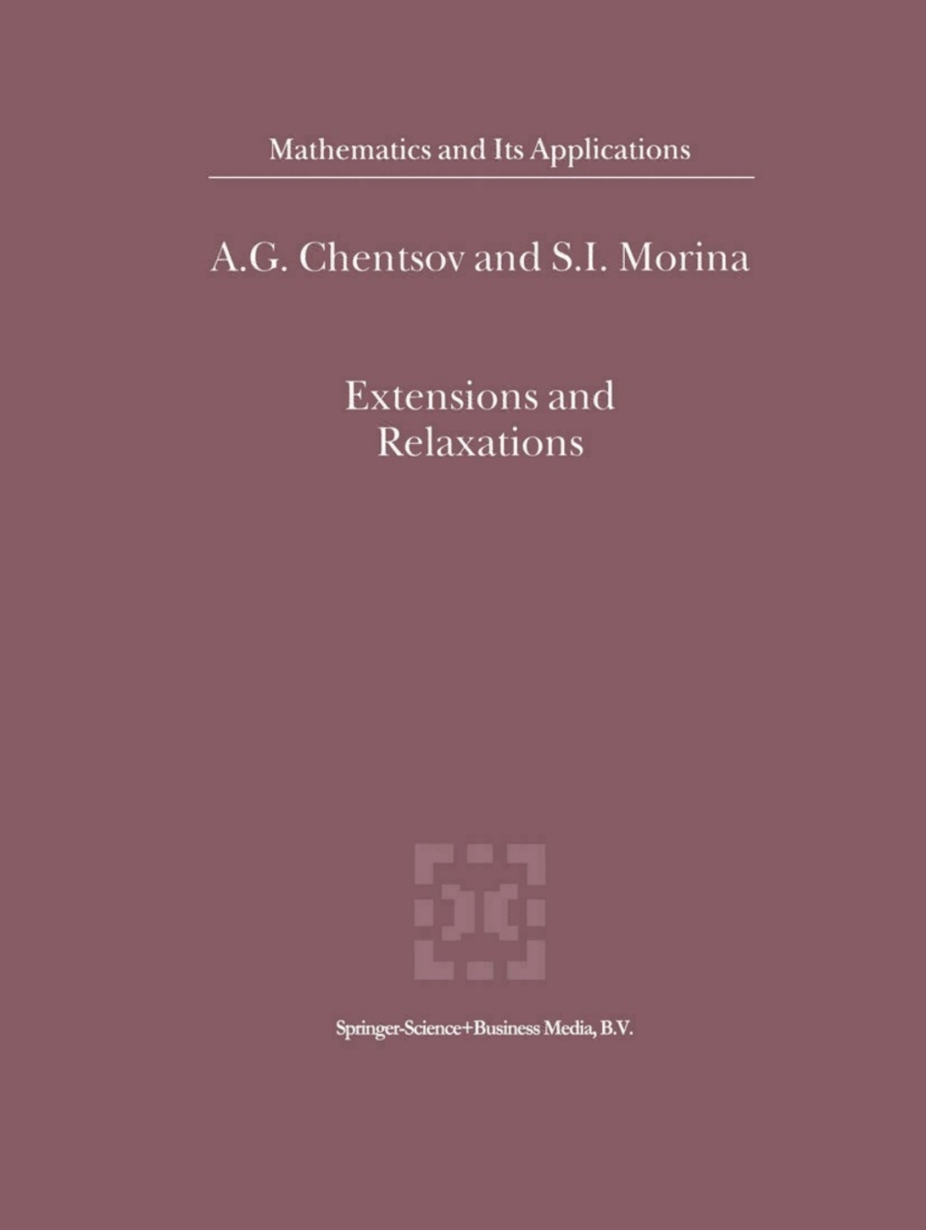 Extensions and Relaxations 