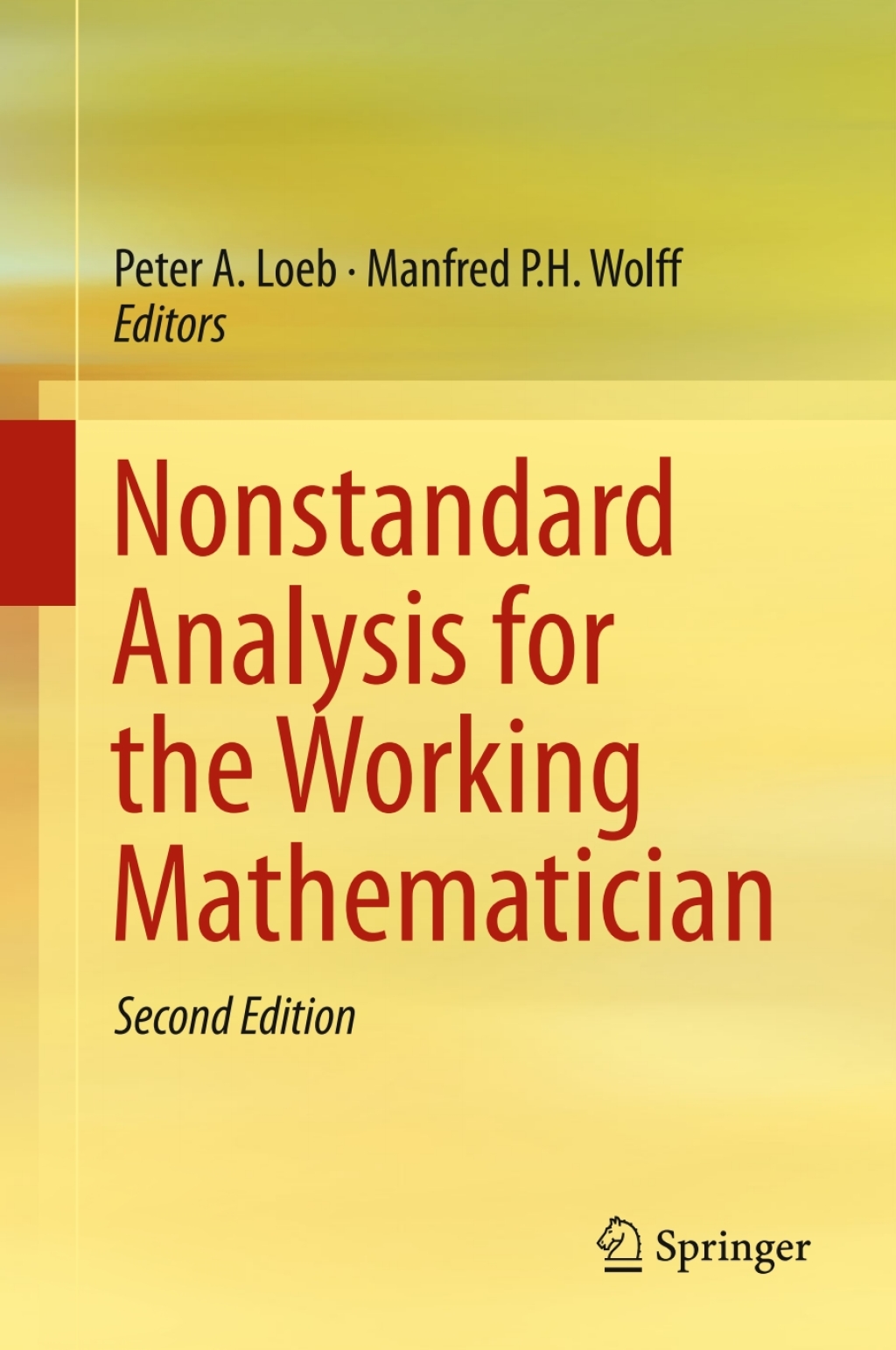 Nonstandard Analysis for the Working Mathematician 2nd Edition