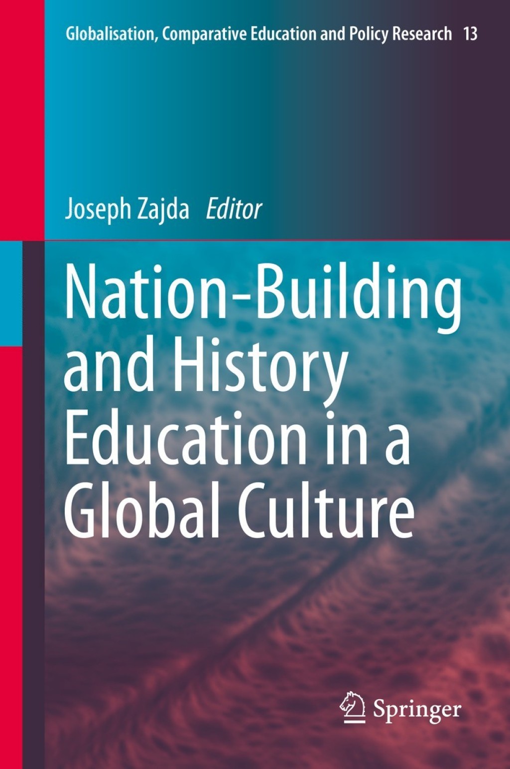 Nation-Building and History Education in a Global Culture 