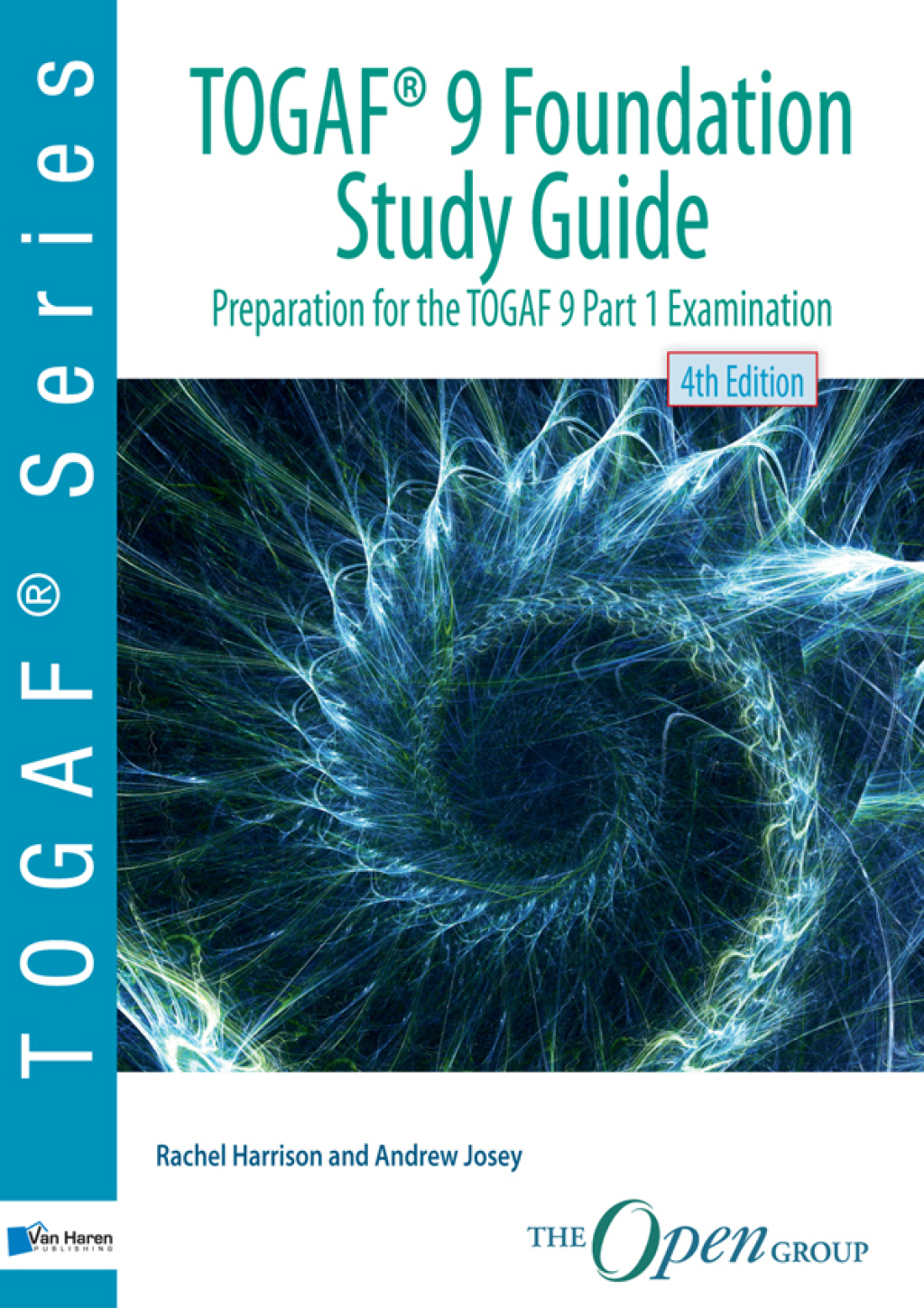 TOGAFÃ‚Â¬Ã‚Â¨Ã¢Ë†Å¡ÃƒÅ“ 9 Foundation Study Guide - 4th Edition 4th Edition