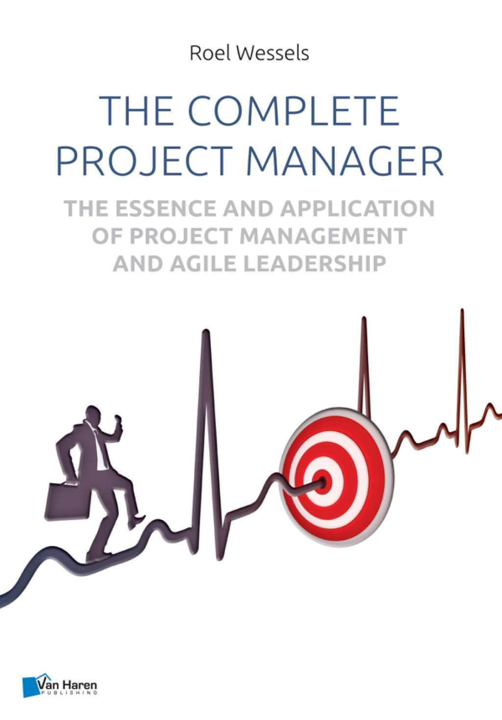 The complete project manager 1st Edition