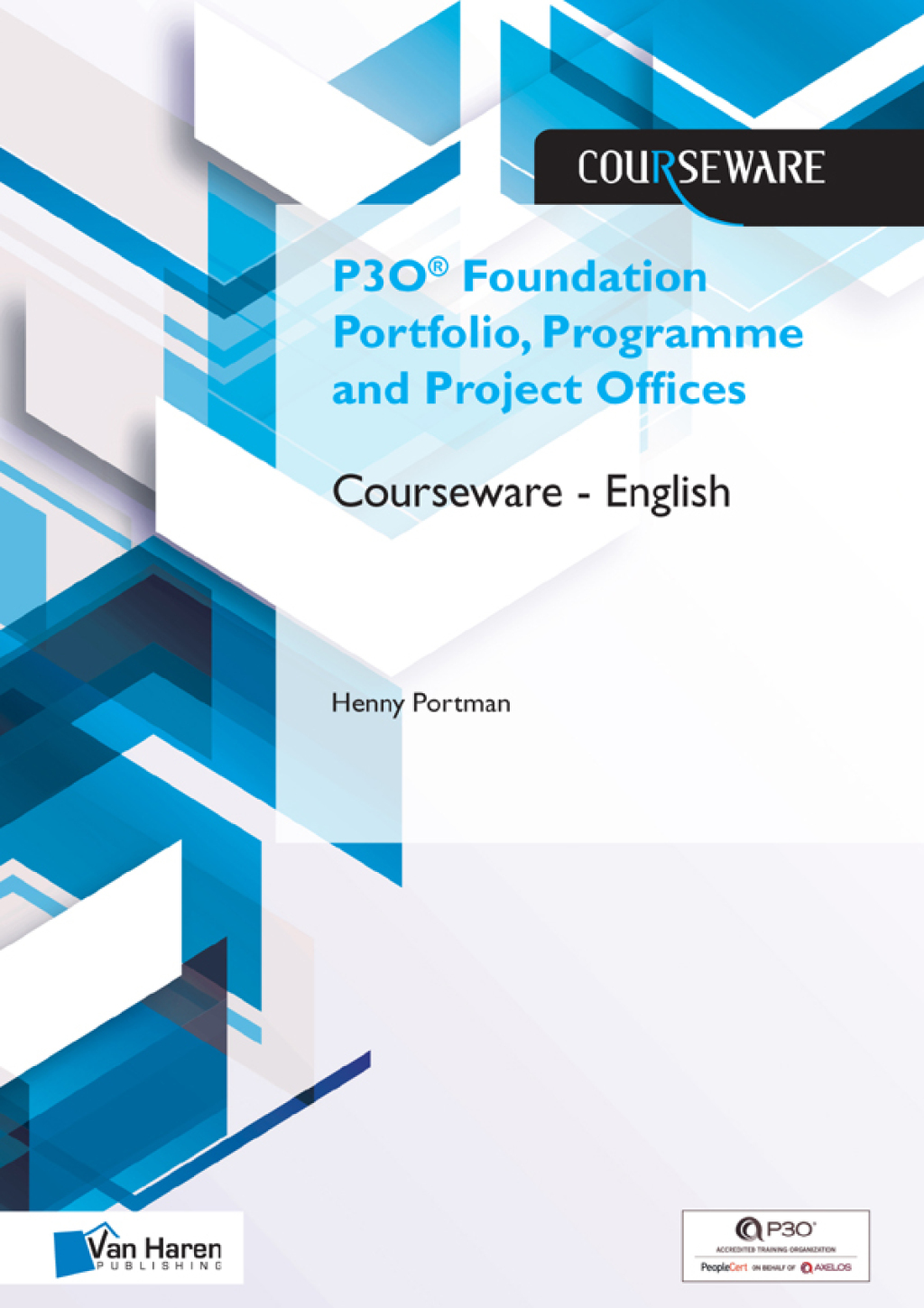 P3OÃ‚Â¬Ã‚Â¨Ã¢Ë†Å¡ÃƒÅ“ Foundation Portfolio, Programme and Project Offices Courseware Ã¢â‚¬Å¡Ãƒâ€žÃƒÂ¶Ã¢Ë†Å¡Ãƒâ€˜Ã¢Ë†Å¡Ã‚Â¨ English 1st Edition