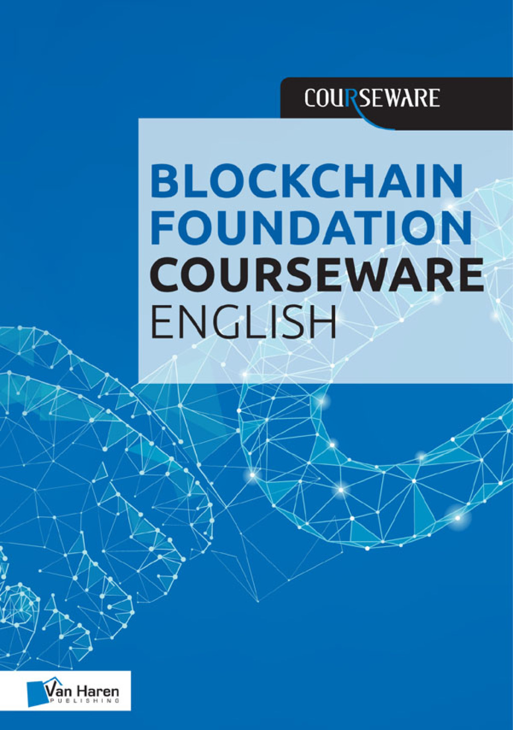 Blockchain Foundation Courseware - English 1st Edition