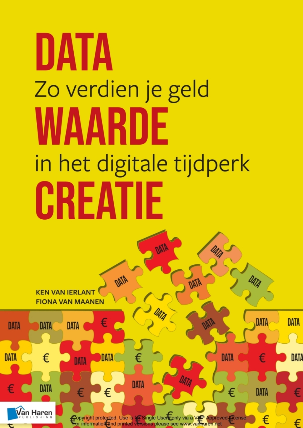 Data Waarde Creatie Zo verdien je geld in het digitale tijdperk 1st Edition