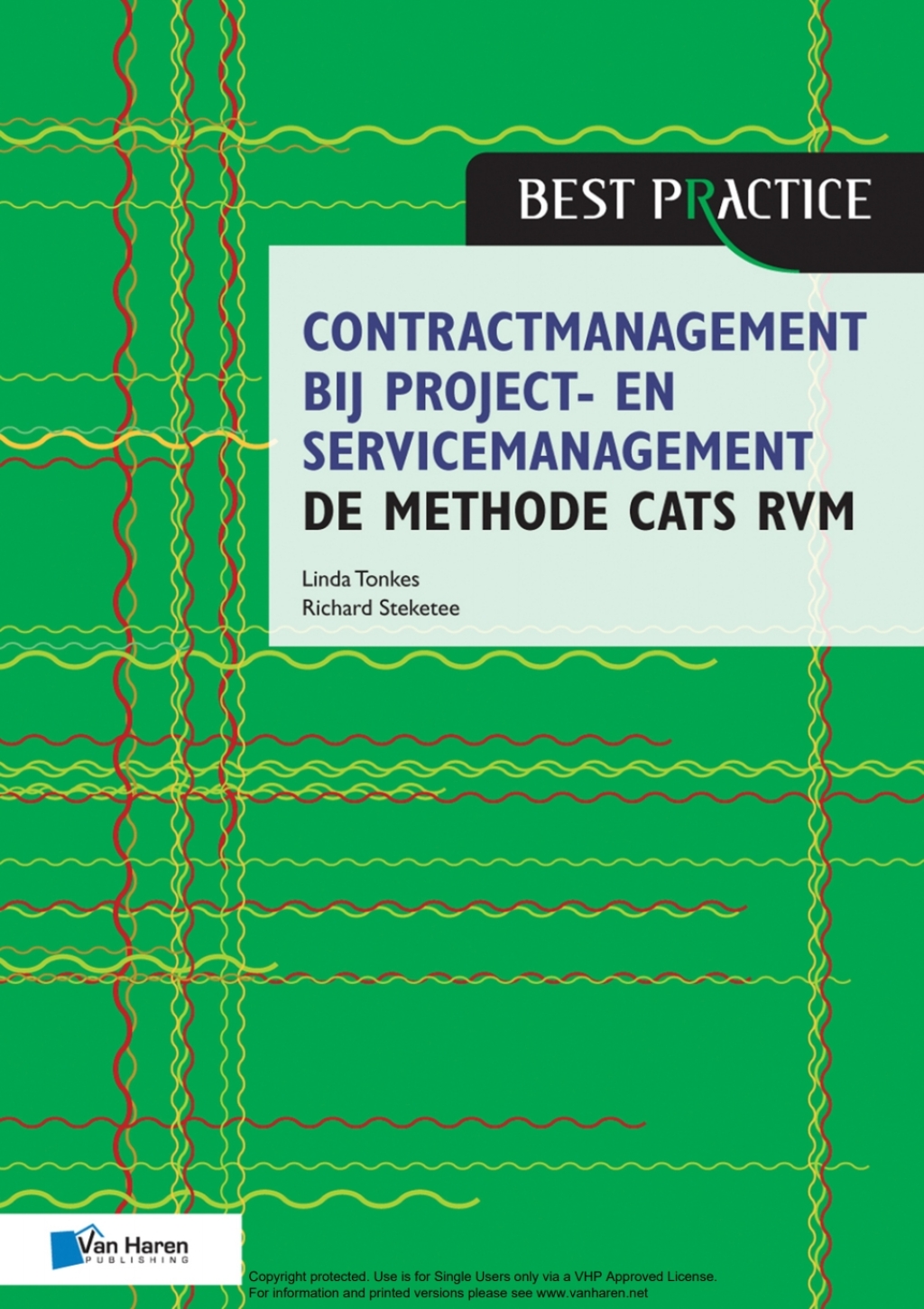 Contractmanagement bij project- en servicemanagement - de methode CATS RVM 1st Edition