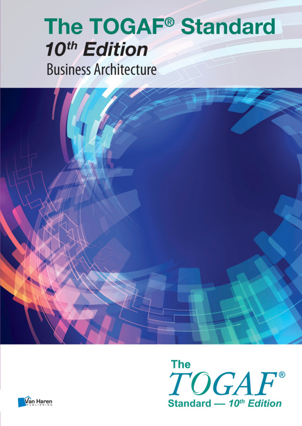 The TOGAFÃ‚Â¬Ã‚Â¨Ã¢Ë†Å¡ÃƒÅ“ Standard, 10th Edition - Business Architecture 10th Edition